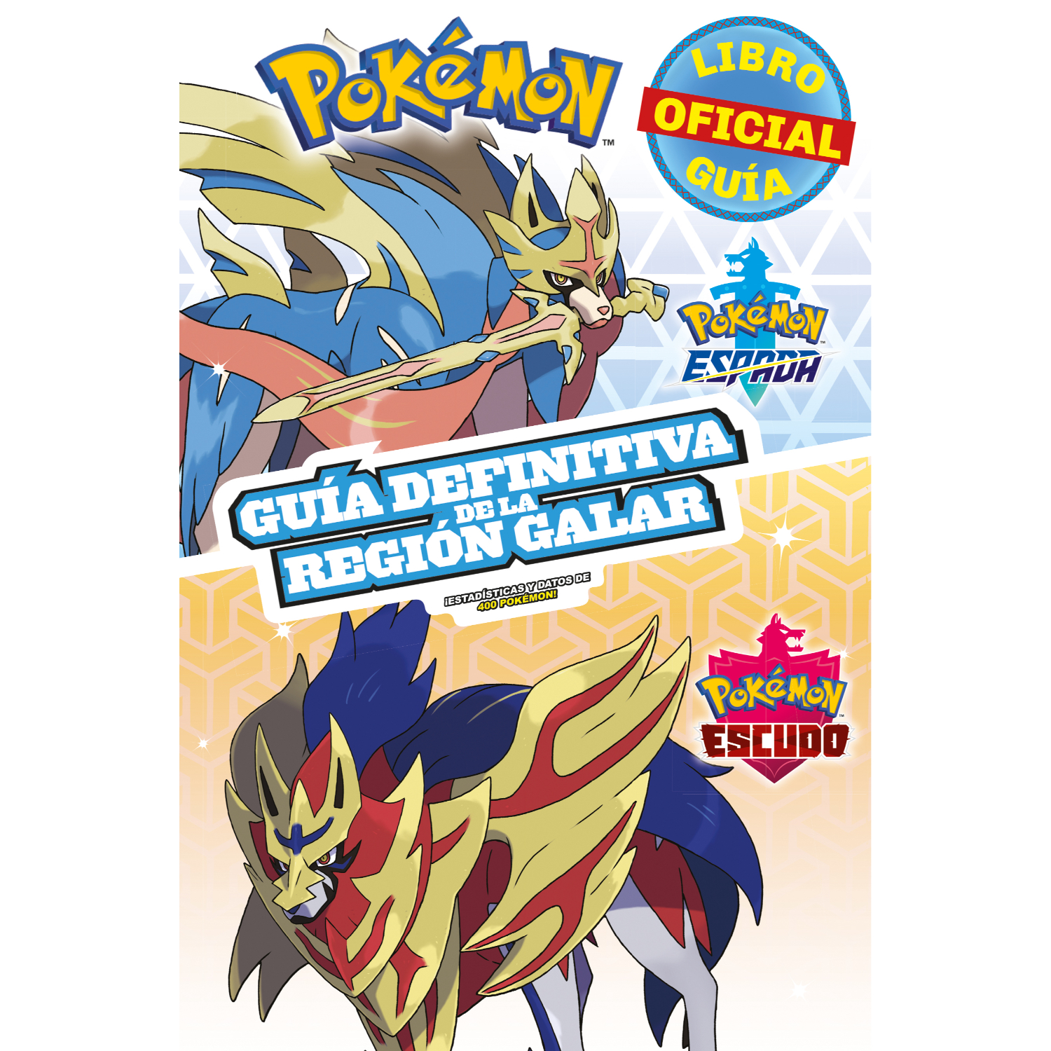 POKÉMON GUÍA DEFINITIVA DE LA REGIÓN GALAR. LIBRO OFICIAL - THE POKÉMON COMPANY - 1