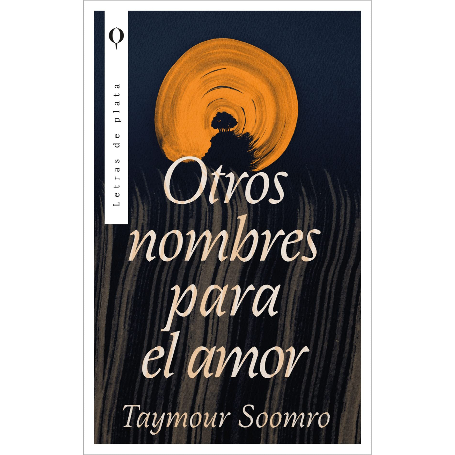 LIBRO OTROS NOMBRES PARA EL AMOR - SOOMBRO, TAYMOUR - 1