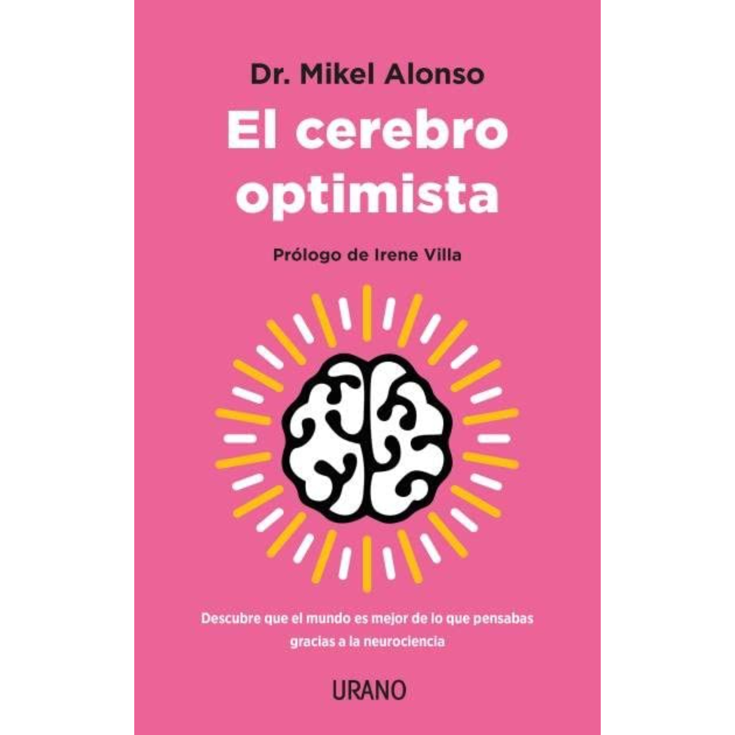 LIBRO EL CEREBRO OPTIMISTA - ALONSO, MIKEL - 1