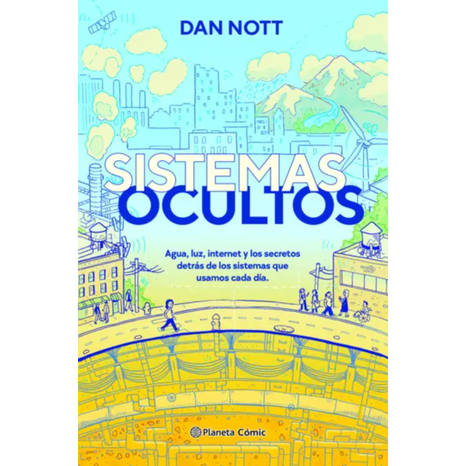 CÓMIC SISTEMAS OCULTOS NOTT, DAN - 1