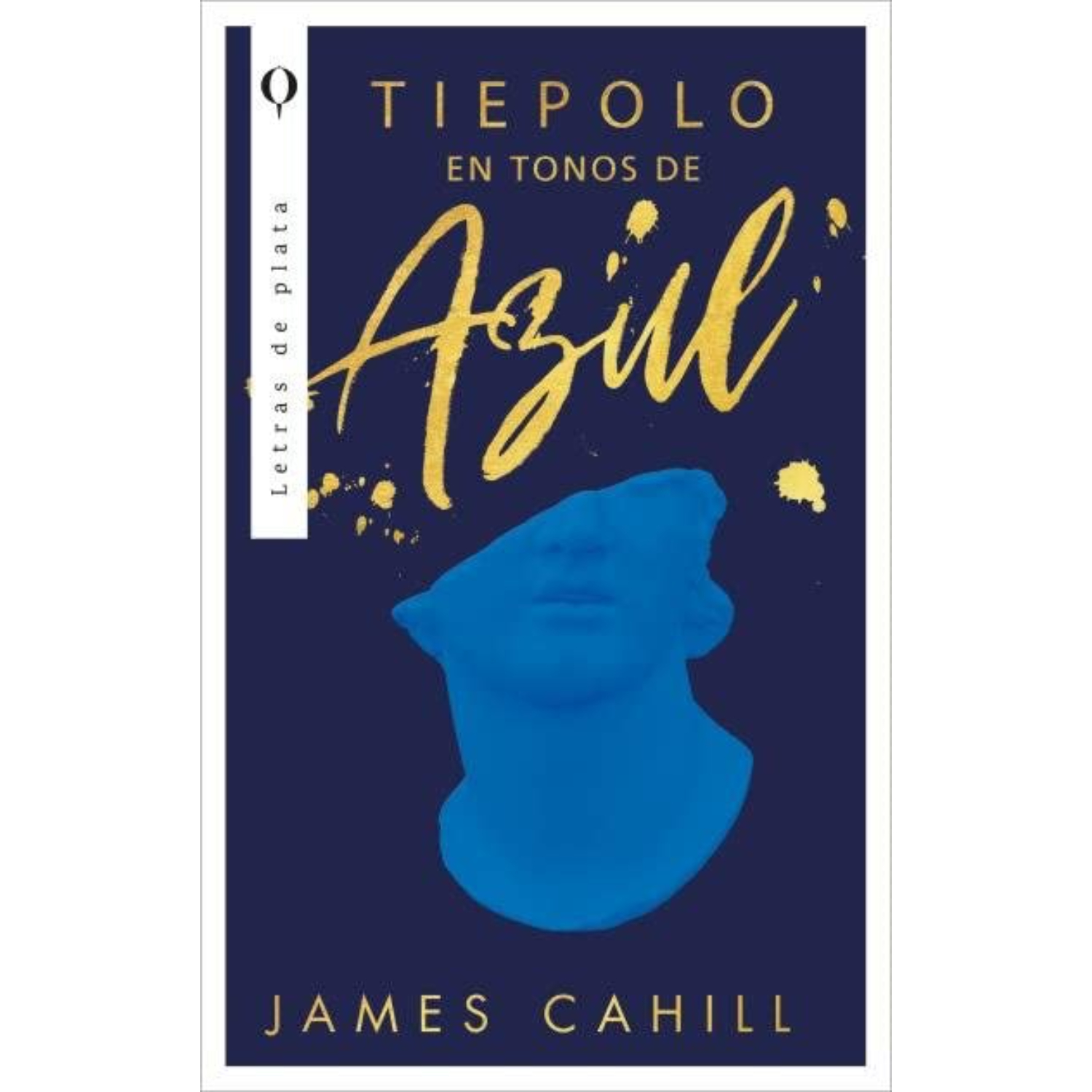 LIBRO TIEPOLO EN TONOS DE AZUL - CAHLL, JAMES - 1