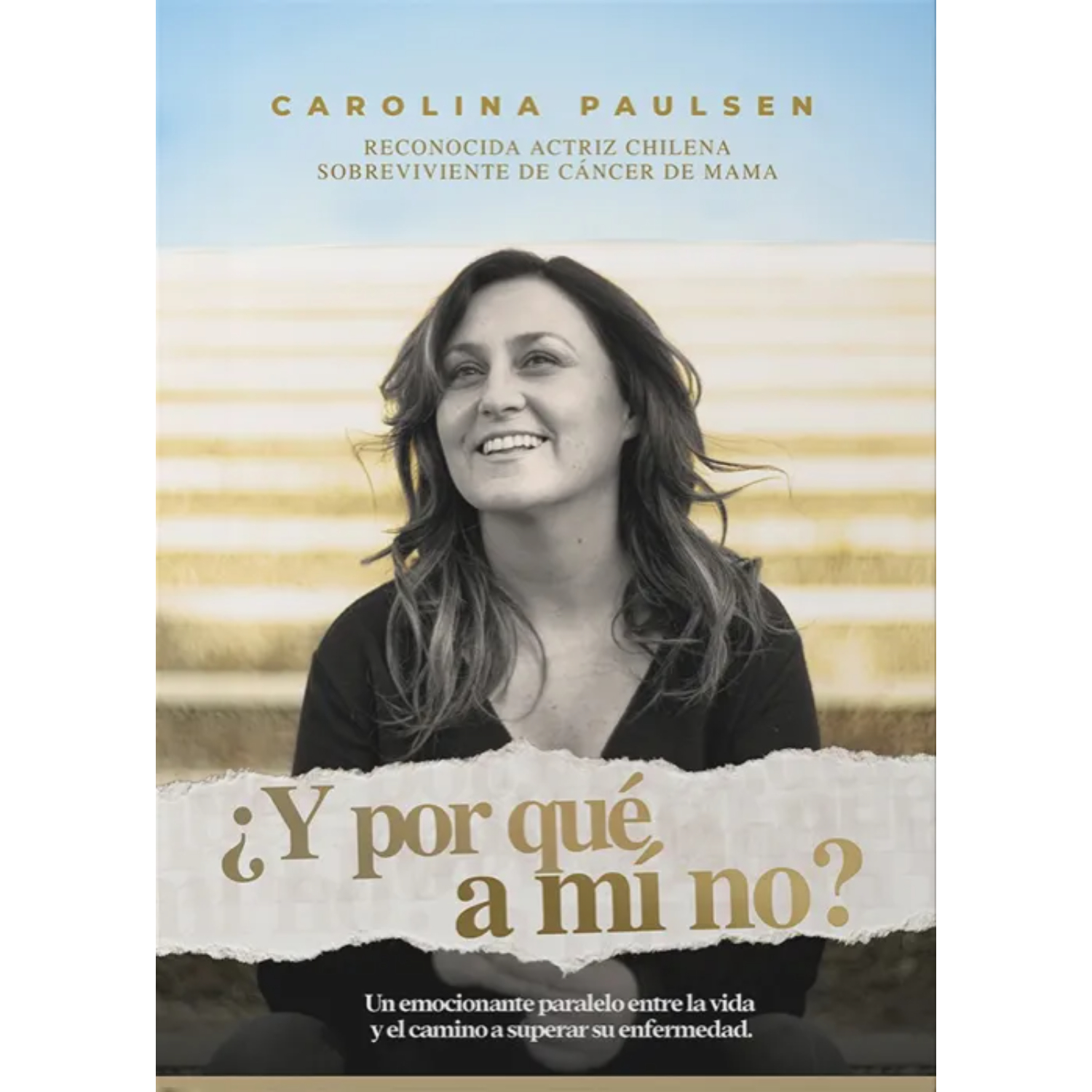 LIBRO Y POR QUE A MI NO - PAULSEN, CAROLINA - 1