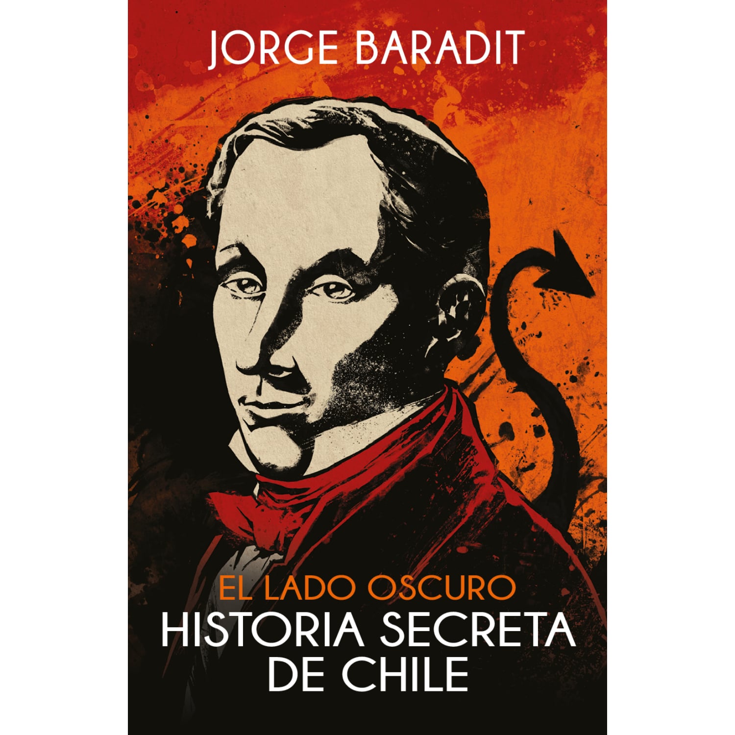 LIBRO DE HISTORIA Y HUMANIDADES EL LADO OSCURO DE LA HISTORIA DE CHILE BARADIT, JORGE - 1