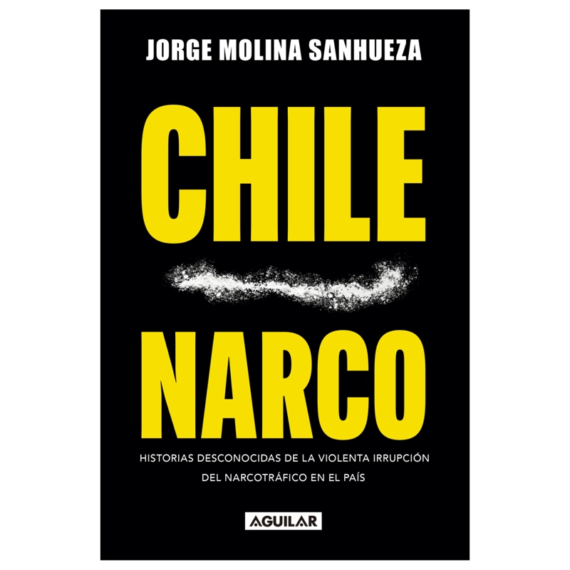 LIBRO DE HISTORIA Y HUMANIDADES CHILE NARCO MOLINA, JORGE