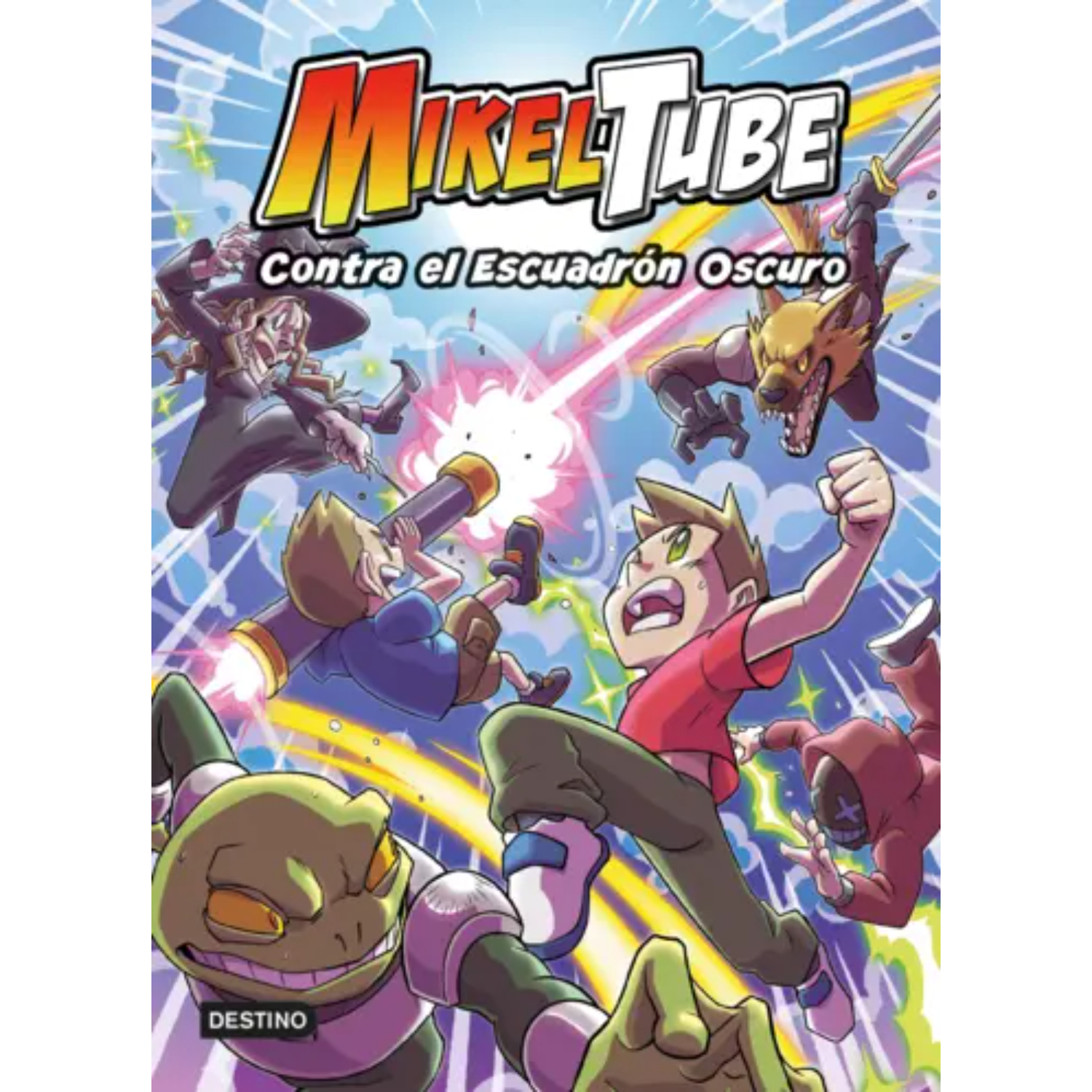 LIBRO MIKELTUBE 6. CONTRA EL ESCUADRÓN OSCURO - MIKELTUBE - 1
