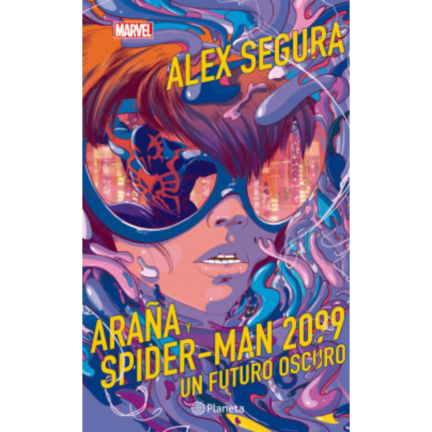 LIBRO ARAÑA Y SPIDER-MAN 2099. UN FUTURO OSCURO - SEGURA, ALEX - 1