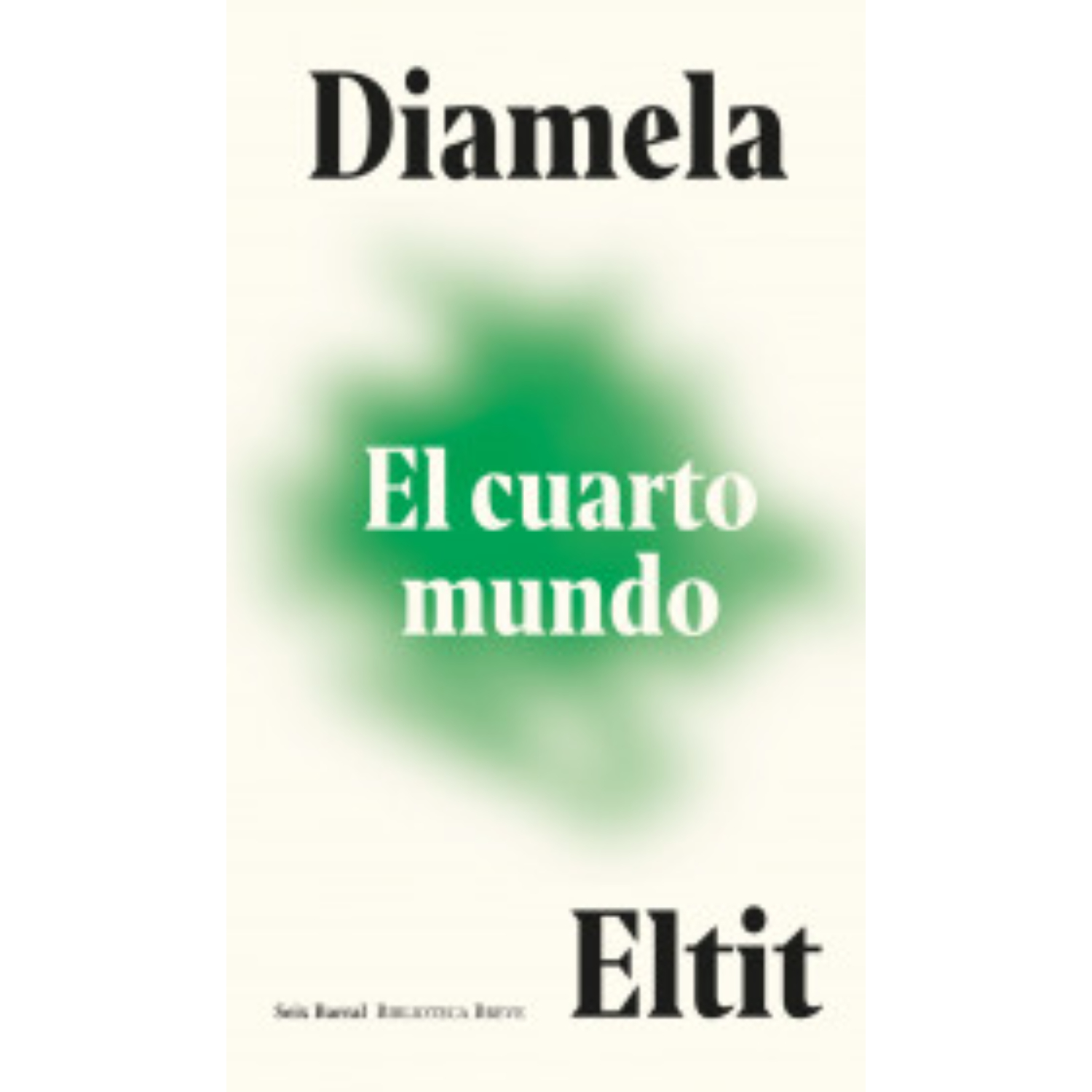 LIBRO EL CUARTO MUNDO - ELTIT, DIAMELA - 1