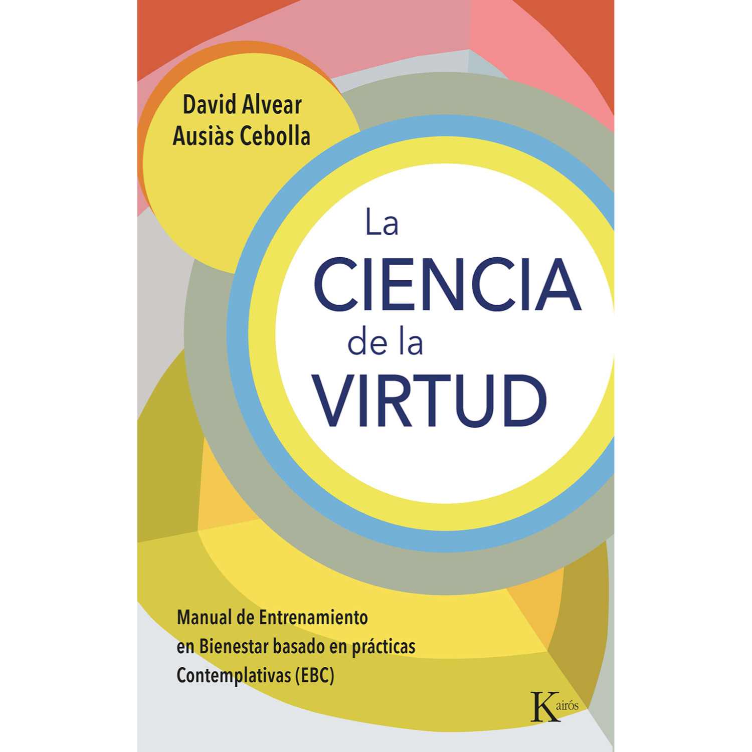 LIBRO LA CIENCIA DE LA VIRTUD DAVID ALVEAR - 1