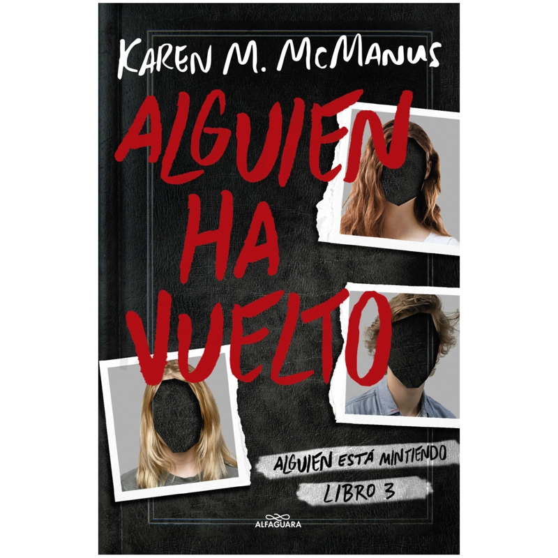 ALGUIEN HA VUELTO (ALGUIEN ESTA MINTIEND - 1