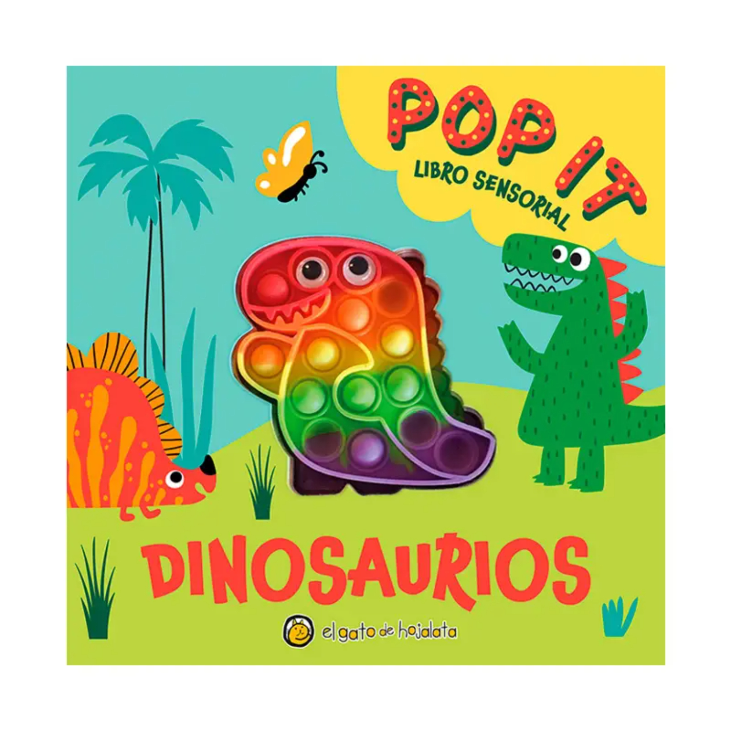 POP IT LIBRO SENSORIAL - DINOSAURIOS - EL GATO DE HOJALATA - 1