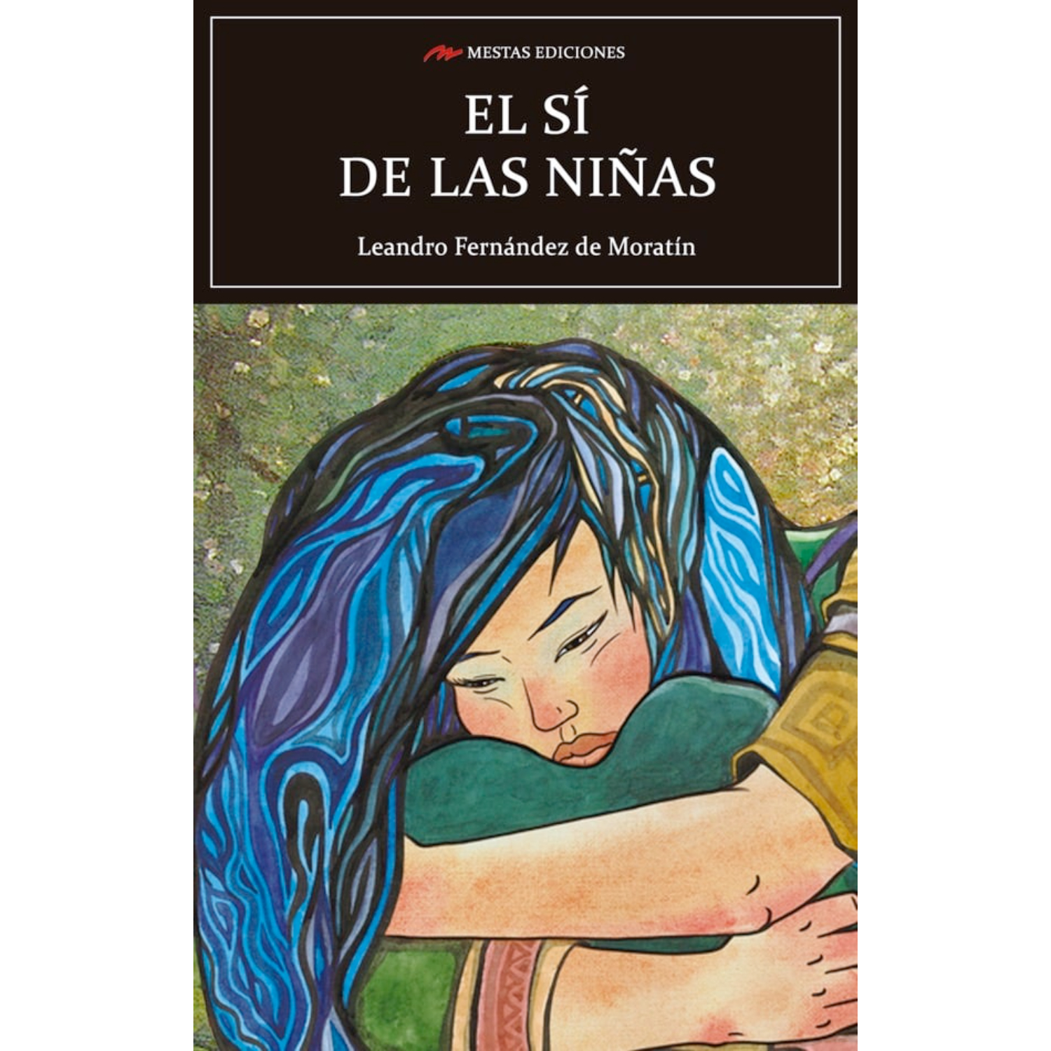 LIBRO EL SÍ DE LAS NIÑAS - FERNÁNDEZ DE MORATÍN, L. - 1