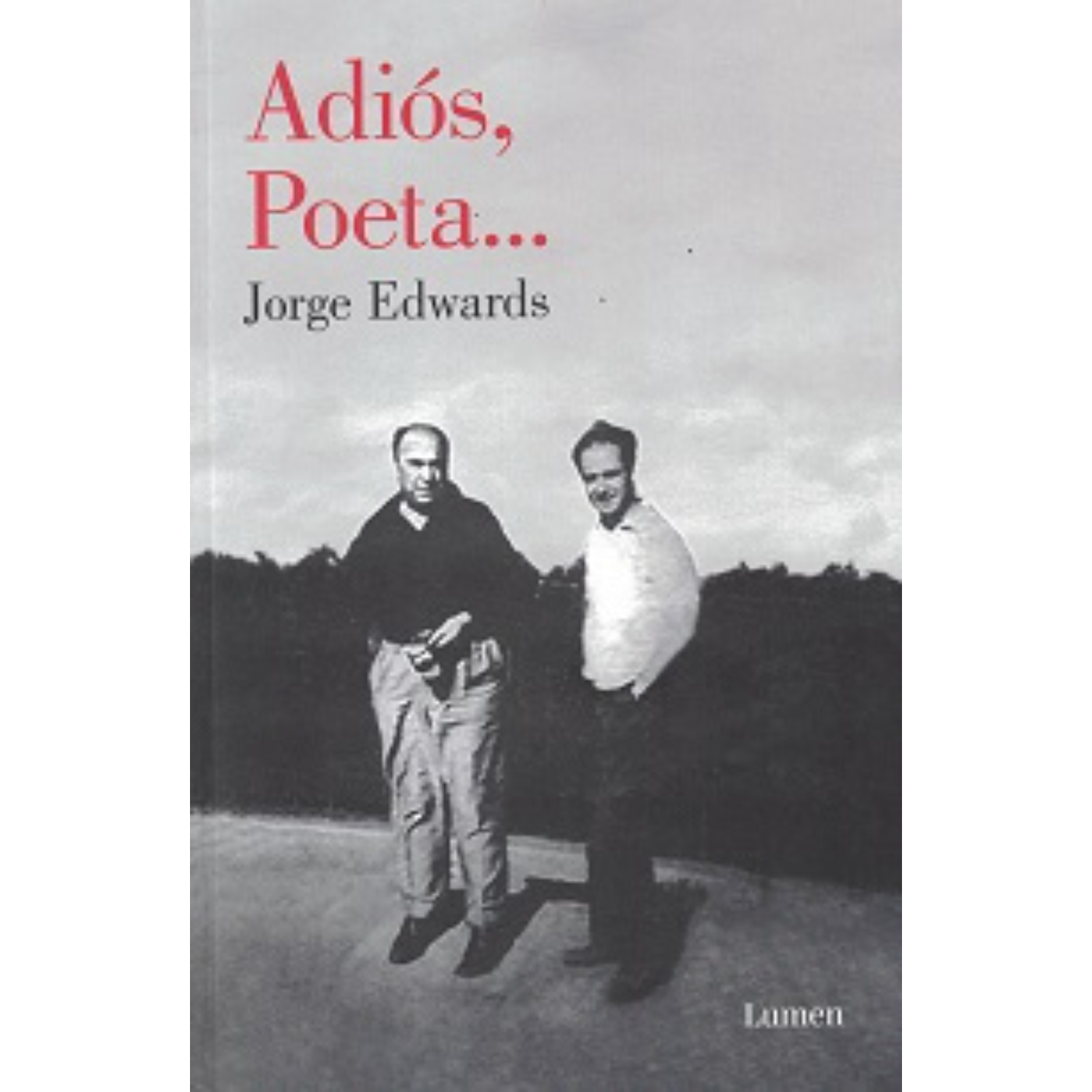 LIBRO ADIOS POETA - EDWARDS, JORGE - 1