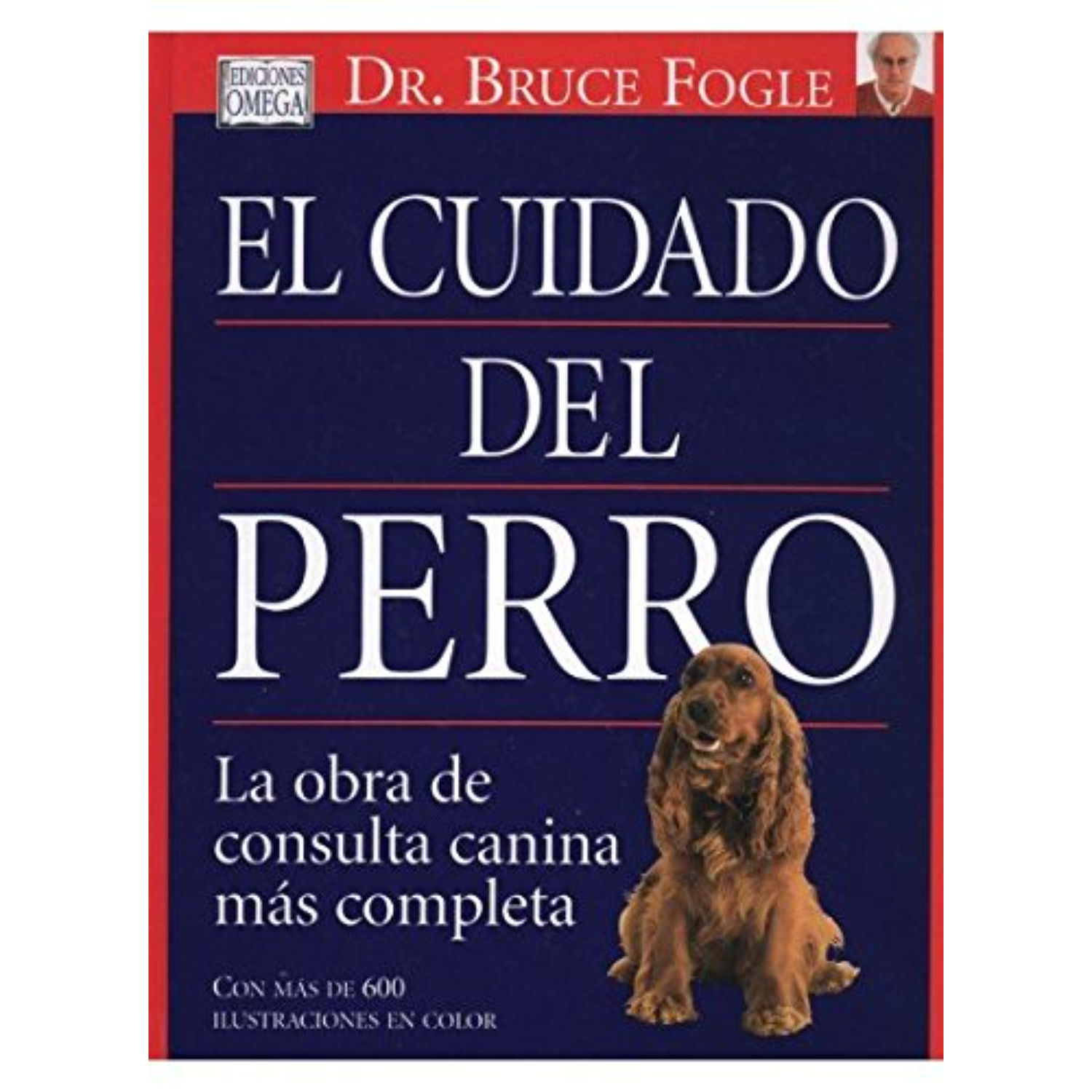 LIBRO EL CUIDADO DEL PERRO BRUCE FOGLE - 1