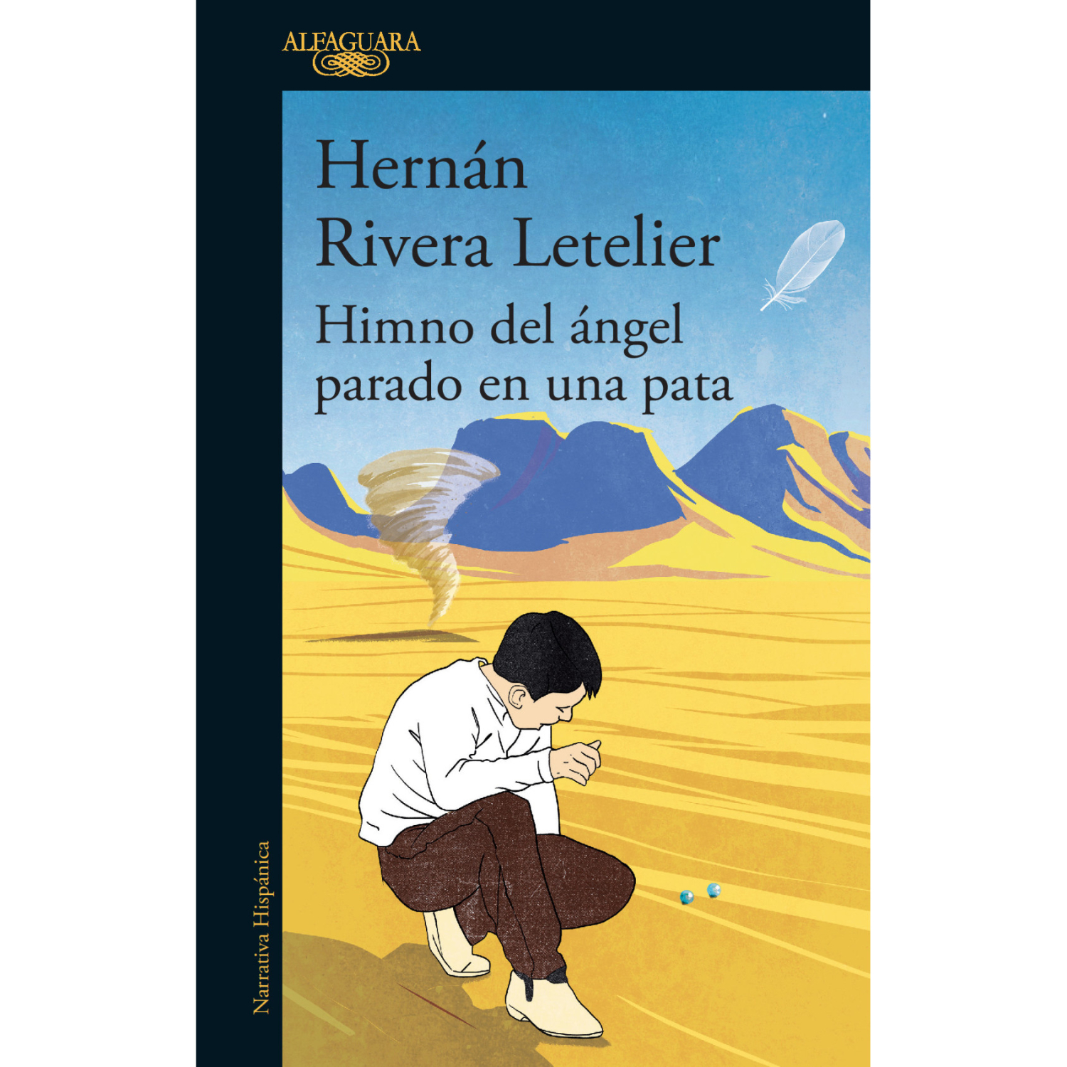 LIBRO HIMNO DEL ANGEL PARADO EN UNA PATA - RIVERA LETELIER, HERNAN - 1