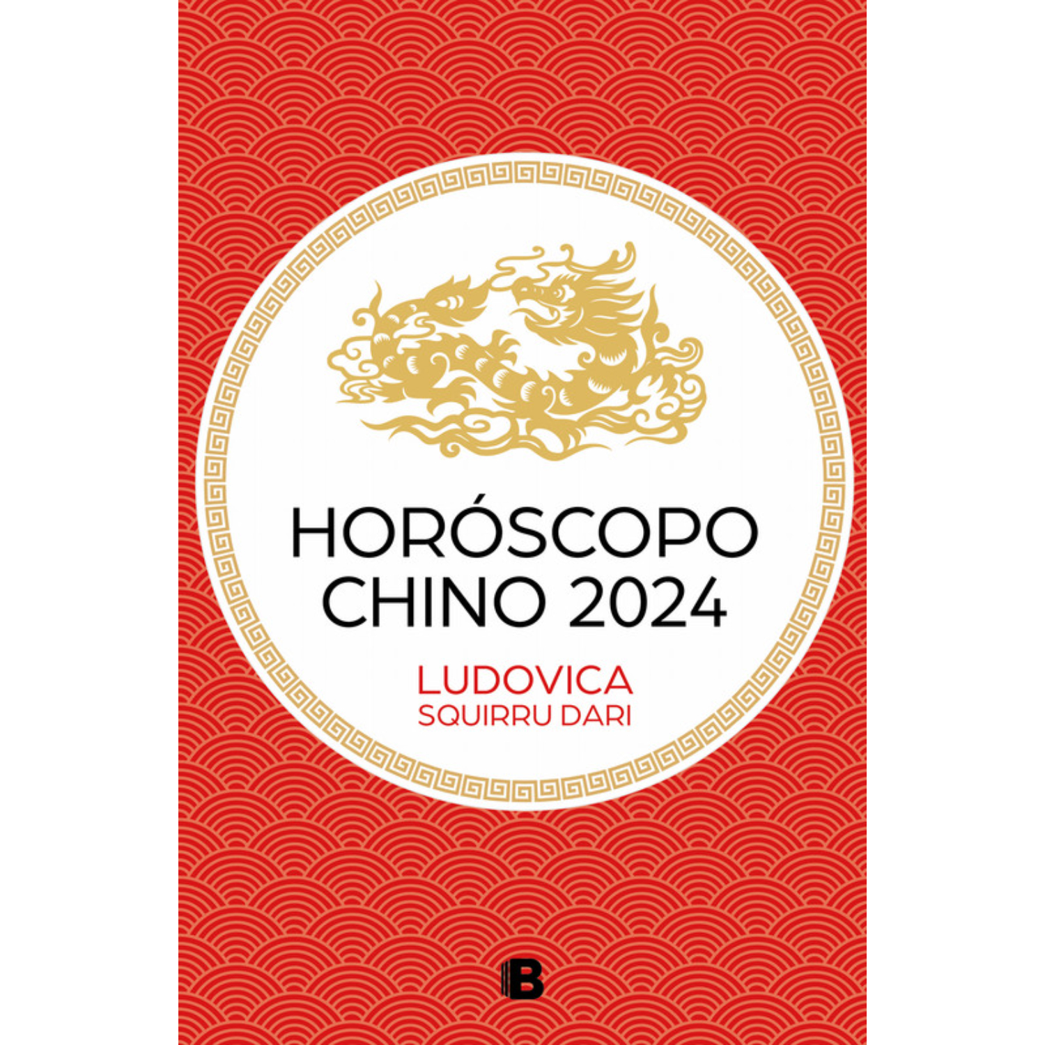 LIBRO HOROSCOPO CHINO 2024 (LUDOVICA SQUIRRU) SQUIRRU, LUDOVICA - 1