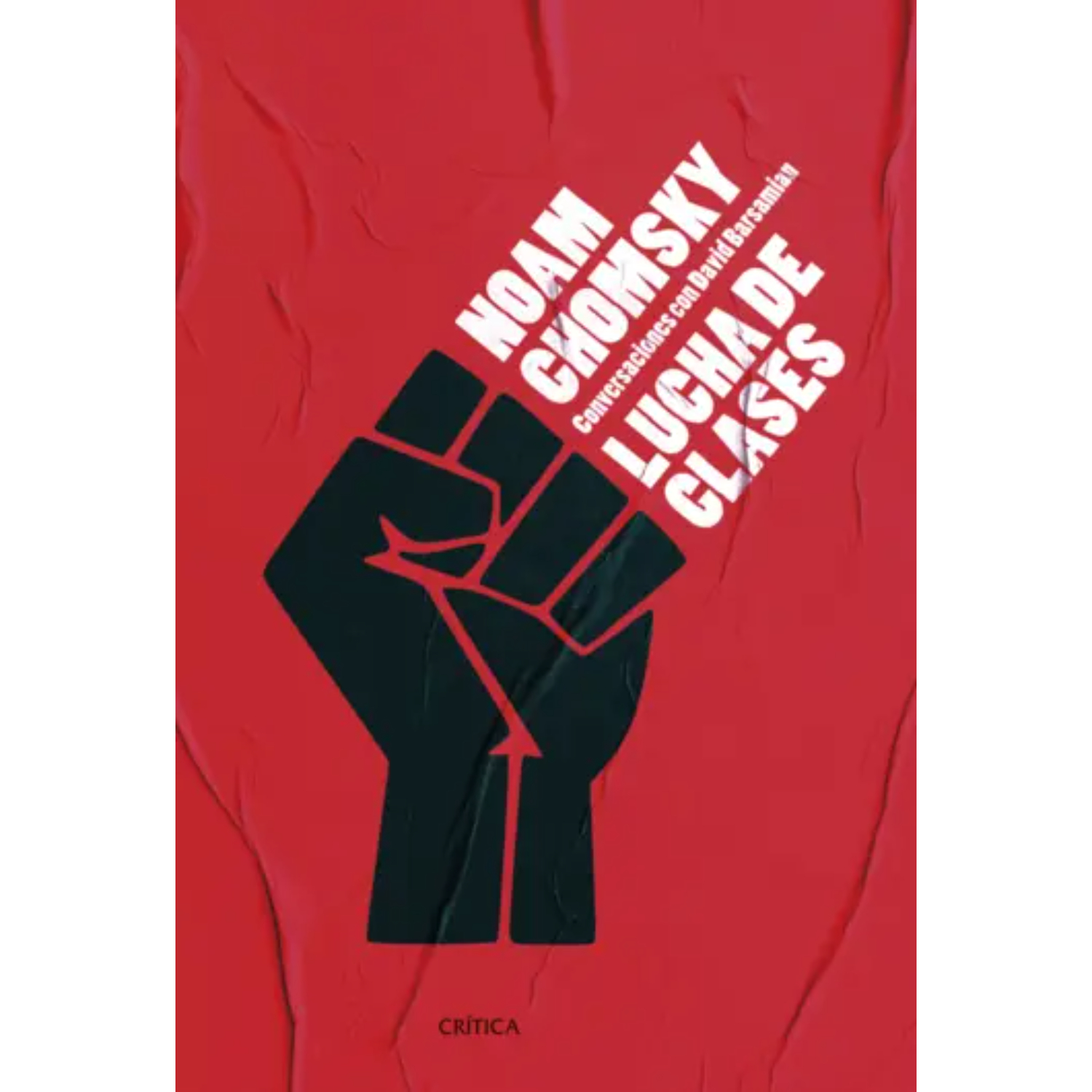 LIBRO LUCHA DE CLASES - AUTOR(A): NOAM CHOMSKY - CHOMSKY, NOAM - 1