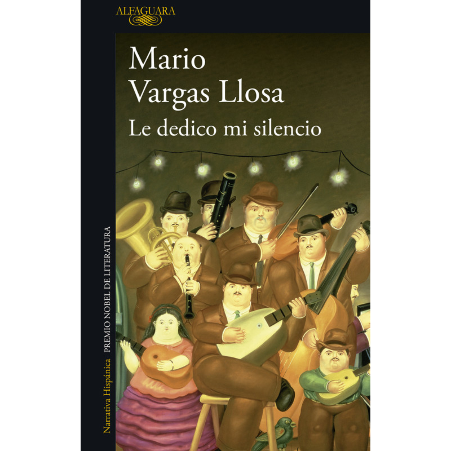 LIBRO LE DEDICO MI SILENCIO - VARGAS LLOSA, MARIO
