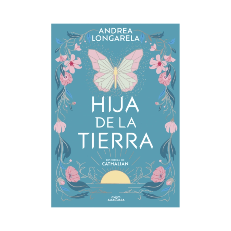 HIJA DE LA TIERRA - AUTOR(A):  ANDREA LONGARELLA - 1