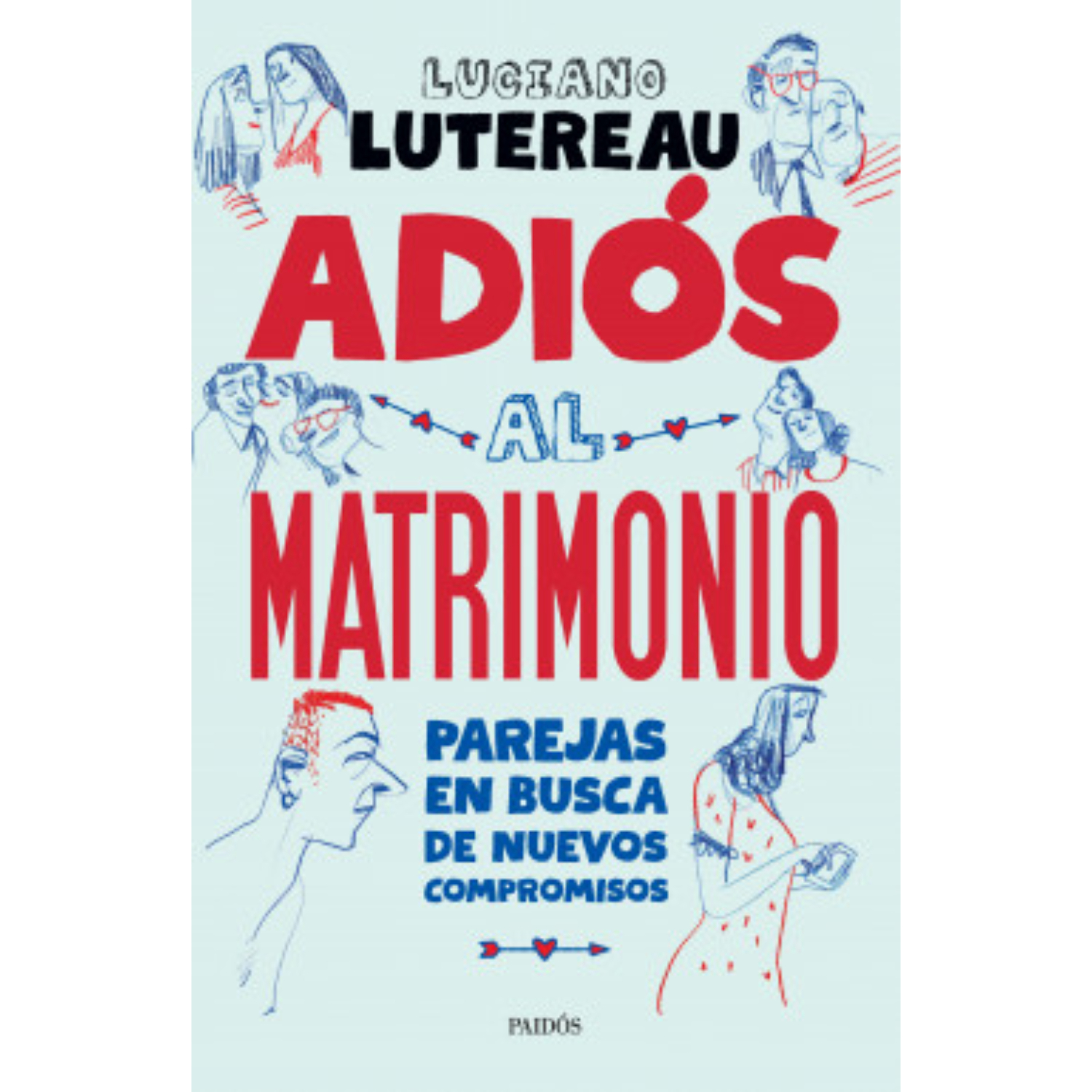 LIBRO ADIÓS AL MATRIMONIO LUCIANO LUTEREAU - 1