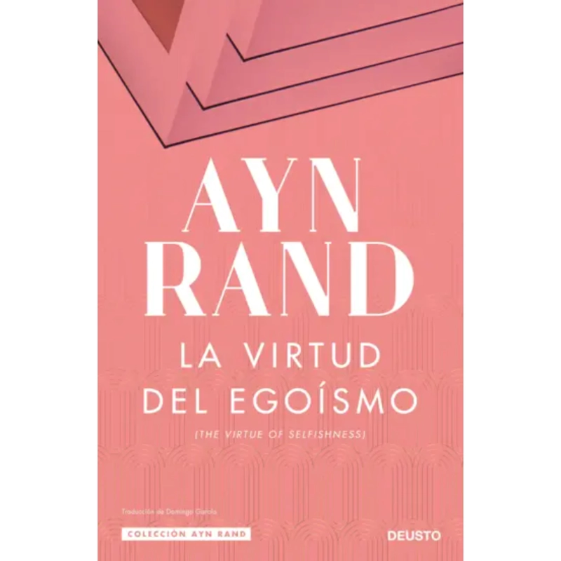 LA VIRTUD DEL EGOISMO - 1