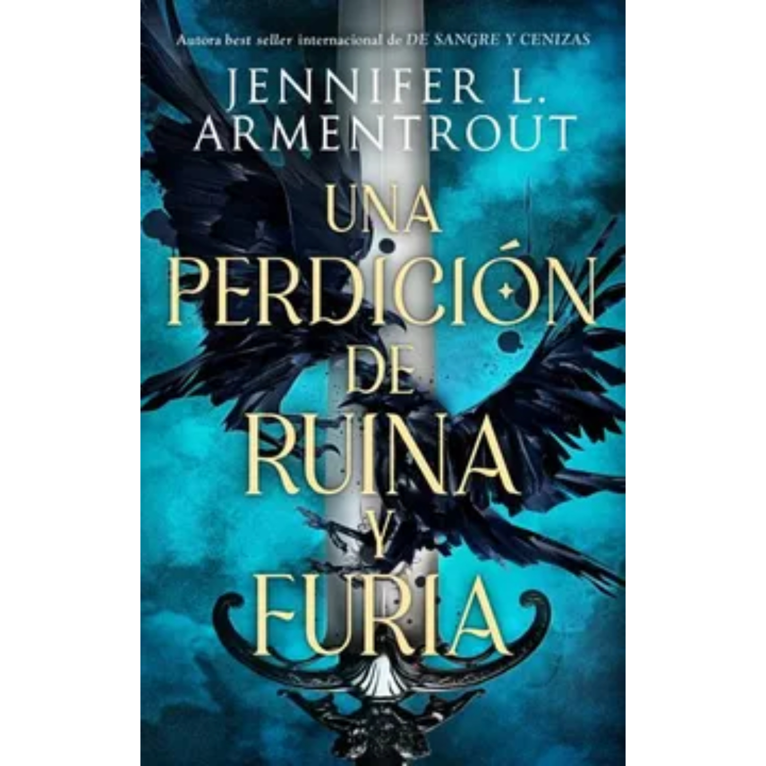 LIBRO UNA PERDICION DE RUINA Y FURIA (CHI) - ARMENTROUT, JENNIFER