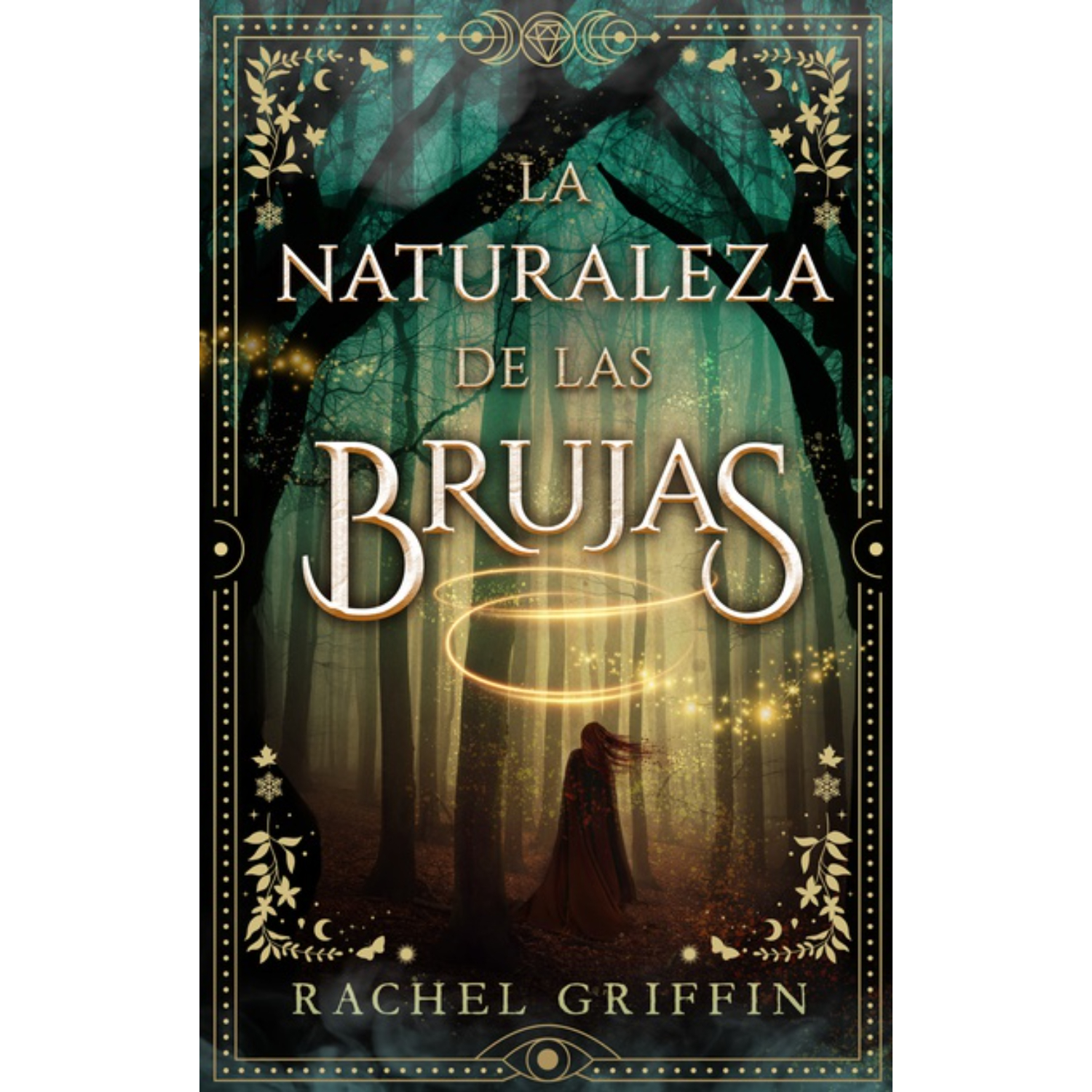 LIBRO LA NATURALEZA DE LAS BRUJAS - GRIFFIN, RACHEL - 1