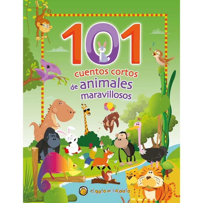LIBRO 101 CUENTOS CORTOS DE ANIMALES MARAVILLOSOS - EQUIPO EDITORIAL - 1