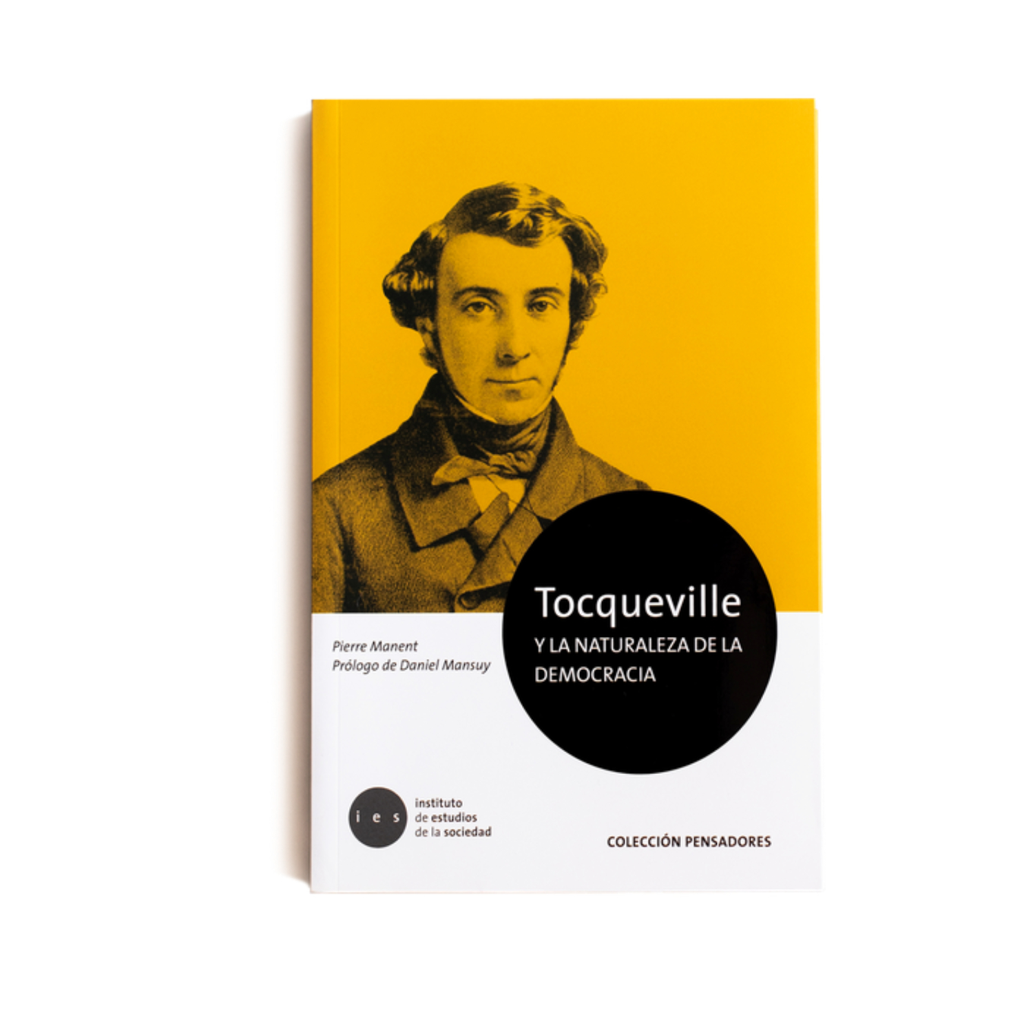 LIBRO TOCQUEVILLE Y LA NATURALEZA DE LA DEMOCRACIA - MANENT, PIERRE