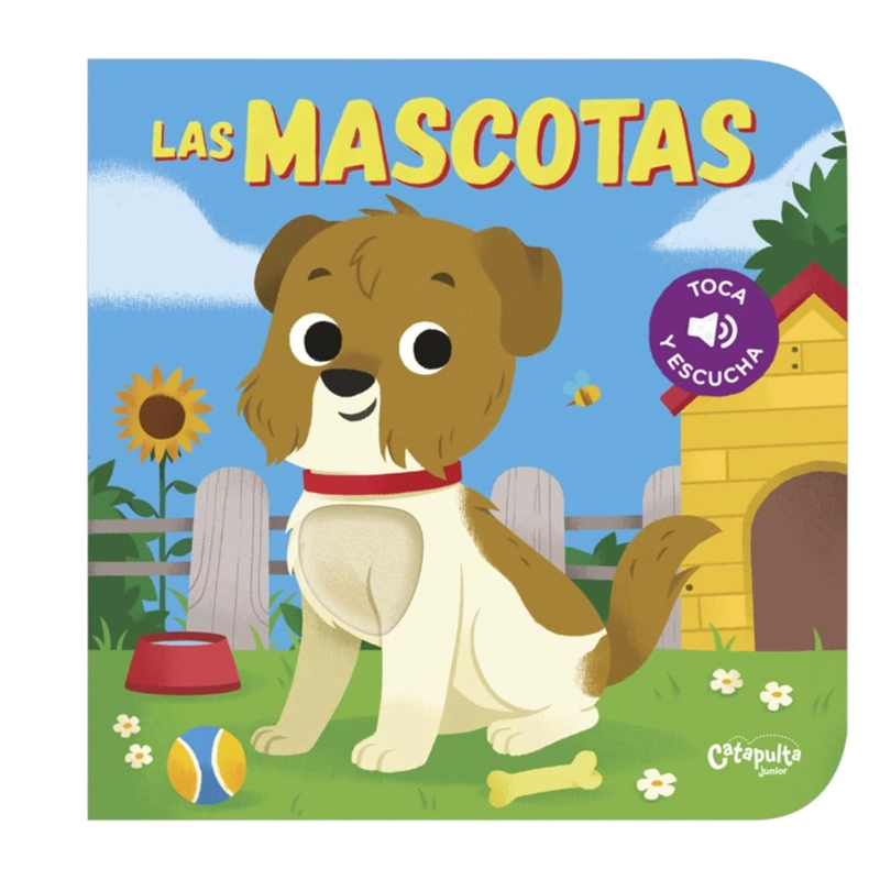TOCA Y ESCUCHA - LAS MASCOTAS - 1