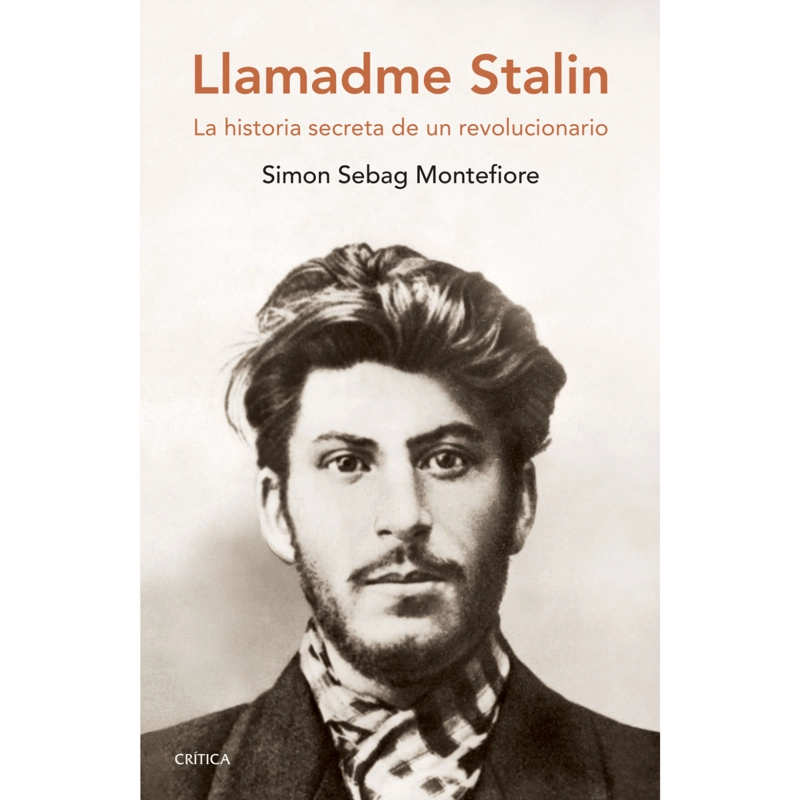 LIBRO LLAMADME STALIN - MONTEFIORE SEBAG, SIMON - 1