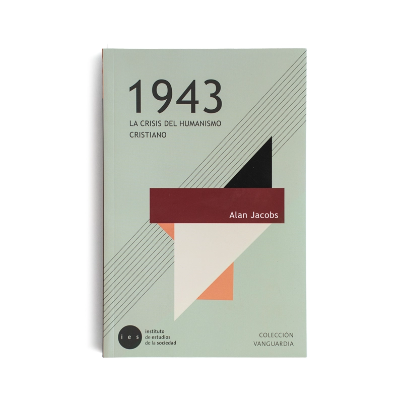 LIBRO 1943 LA CRISIS DEL HUMANISMO CRISTIANO - JACOBS, ALAN