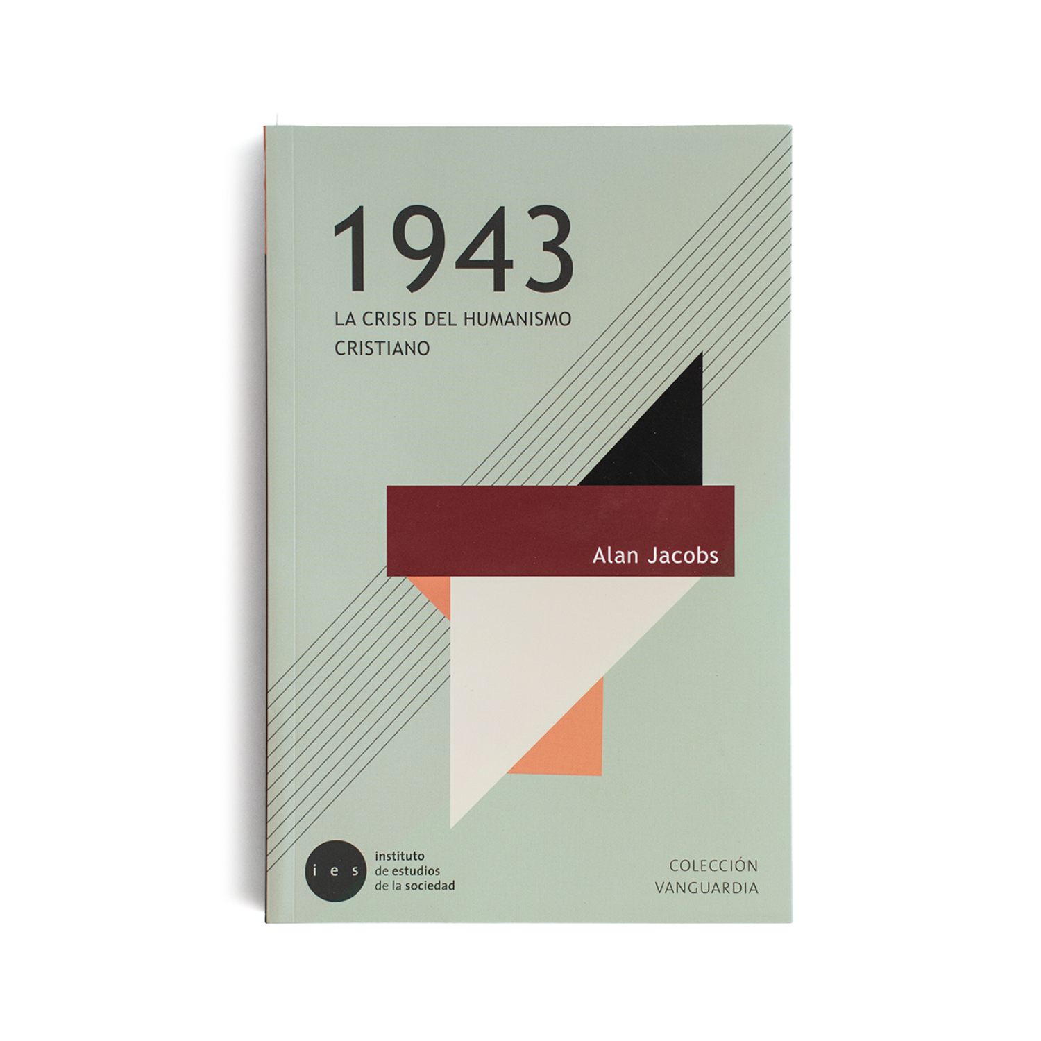 LIBRO 1943 LA CRISIS DEL HUMANISMO CRISTIANO - JACOBS, ALAN