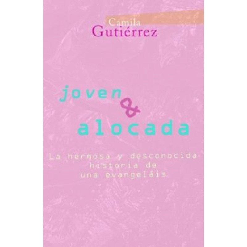 LIBRO DE HISTORIA Y HUMANIDADES JOVEN Y ALOCADA GUTIERREZ, CAMILA - 1