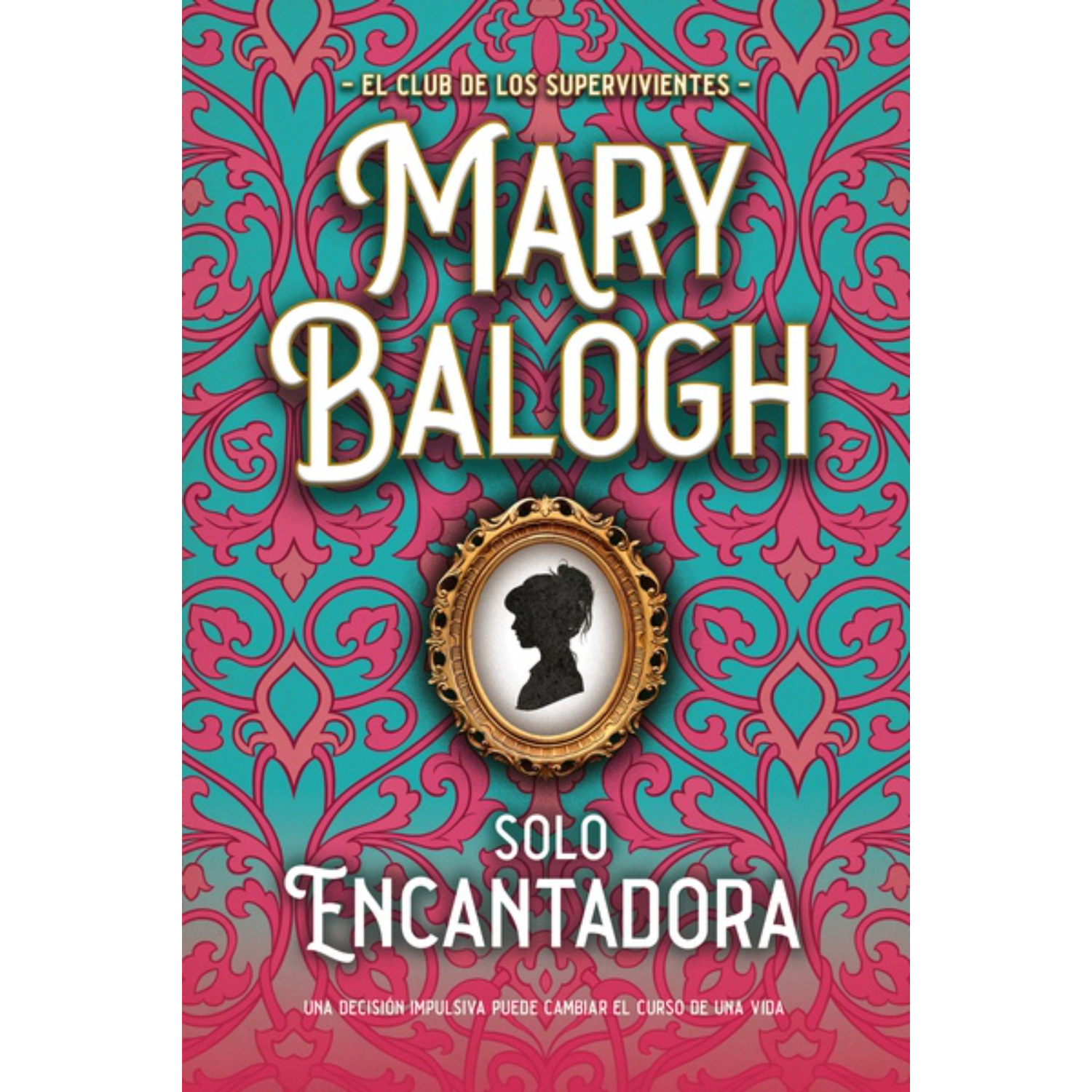 LIBRO SOLO ENCANTADORA - BALOGH, MARY - 1