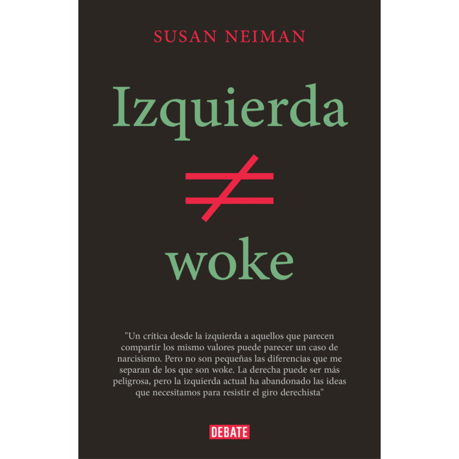 IZQUIERDA NO ES WOKE - 1