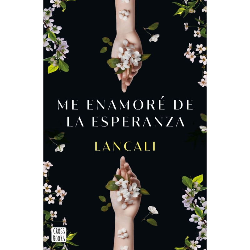 NOVELA JUVENIL ME ENAMORE DE LA ESPERANZA LANCALI