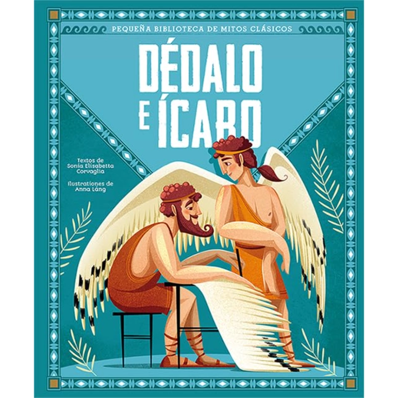 LIBRO DÉDALO E ÍCARO, MITOS CLÁSICOS - LANG, ANNA - 1