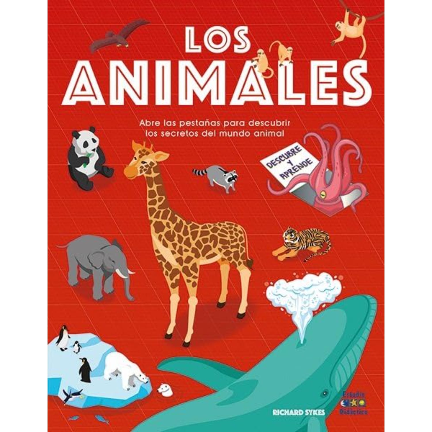 LIBRO ANIMALES -DESCUBRE Y APRENDE - SYKES, RICHARD - 1