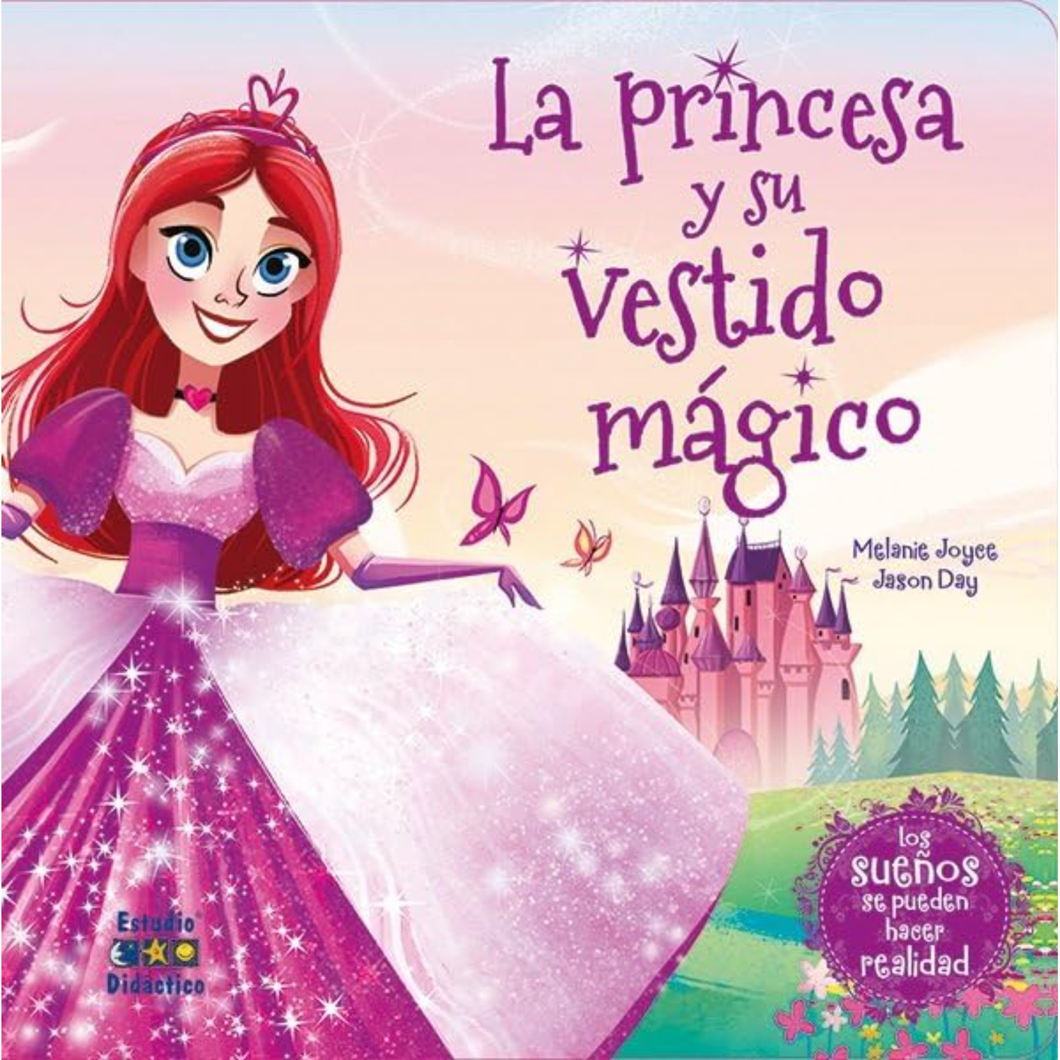 LA PRINCESA Y SU VESTIDO MAGICO (MINI LIBROS) - DAY, JASON - 1