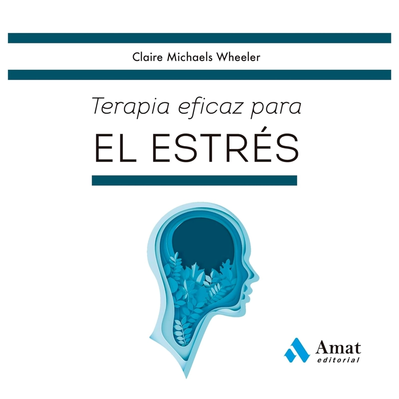 LIBRO TERAPIA ESENCIAL PARA EL ESTRÉS WHEELER, MICHAELS CLAIRE - 1