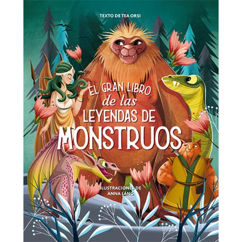 EL GRAN LIBRO DE LAS LEYENDAS DE MONSTRUOS - LANG, ANNA - 1