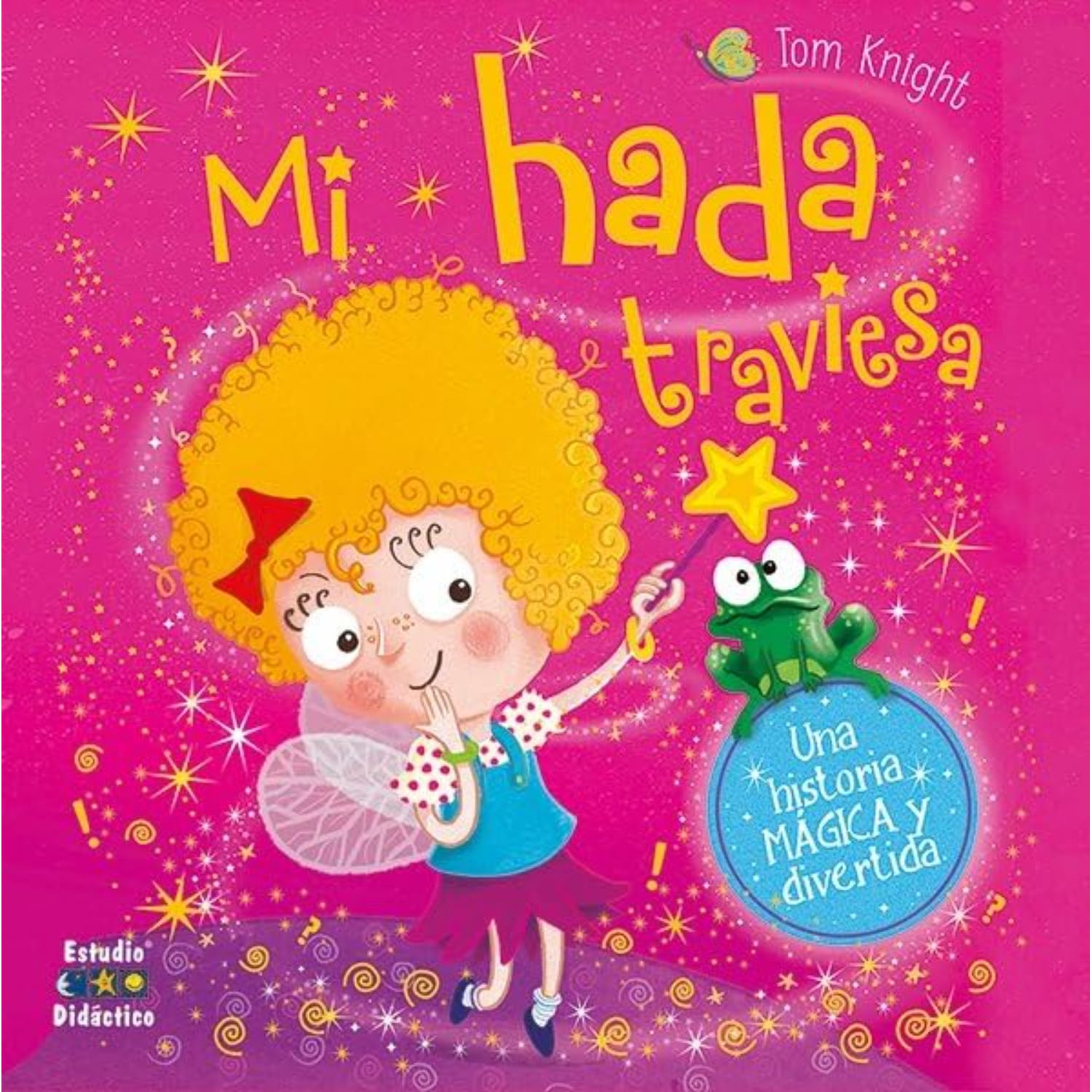 MI HADA TRAVIESA (MINI LIBROS) - KNIGTH, TOM - 1