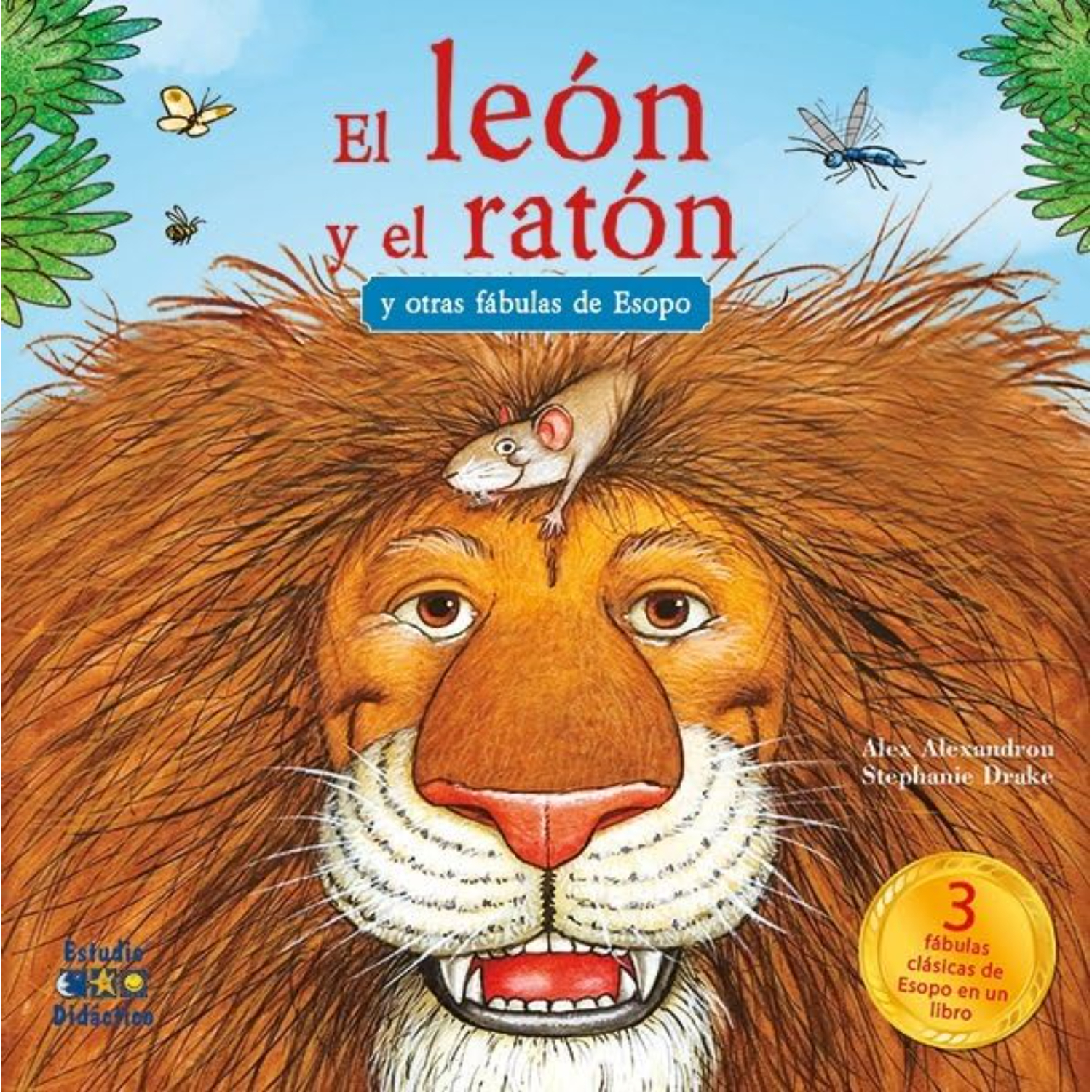 EL LEBN Y EL RATON Y OTRAS FABULAS DE ESOPO (MINI LIBROS) - ALEXANDRON, ALEX
