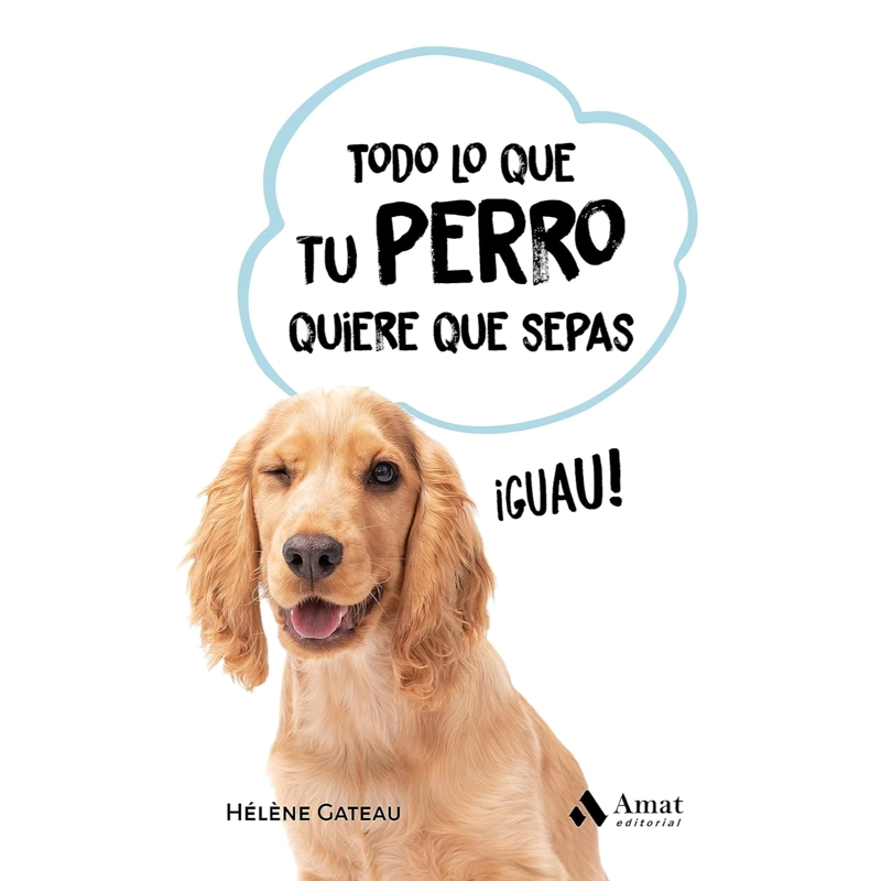 TODO LO QUE SU PERRO QUIERE QUE SEPAS - 1