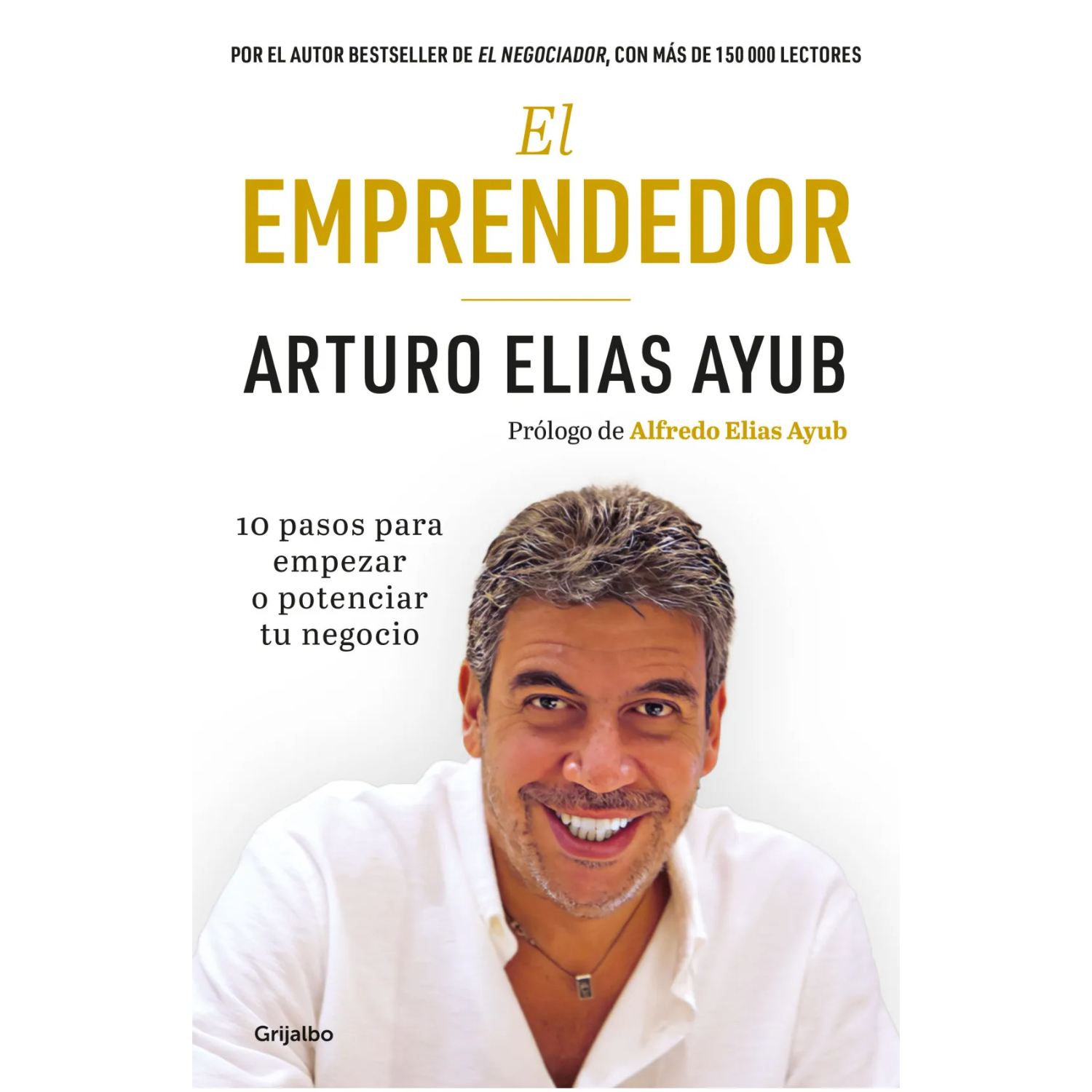 LIBRO EL EMPRENDEDOR AYUB, ARTURO ELÍAS - 1
