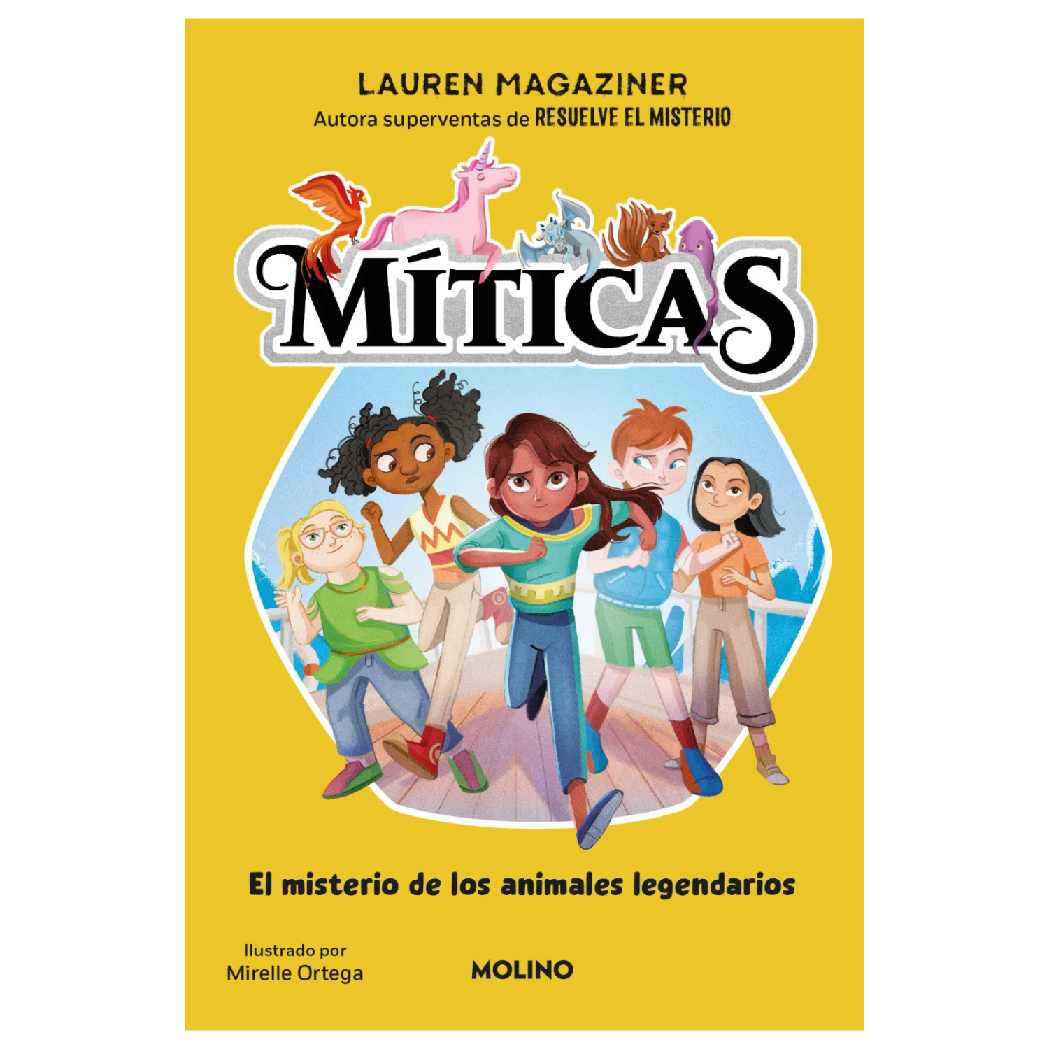 LIBRO MÍTICAS 1. EL MISTERIO DE LOS ANIMALES LEGENDARIOS - LAUREN, MAGAZINER - 1