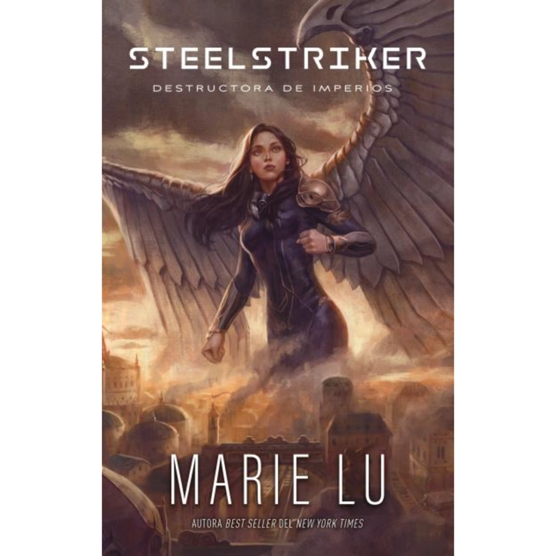 LIBRO STEELSTRIKER: DESTRUCTORA DE IMPERIOS - LU, MARIE