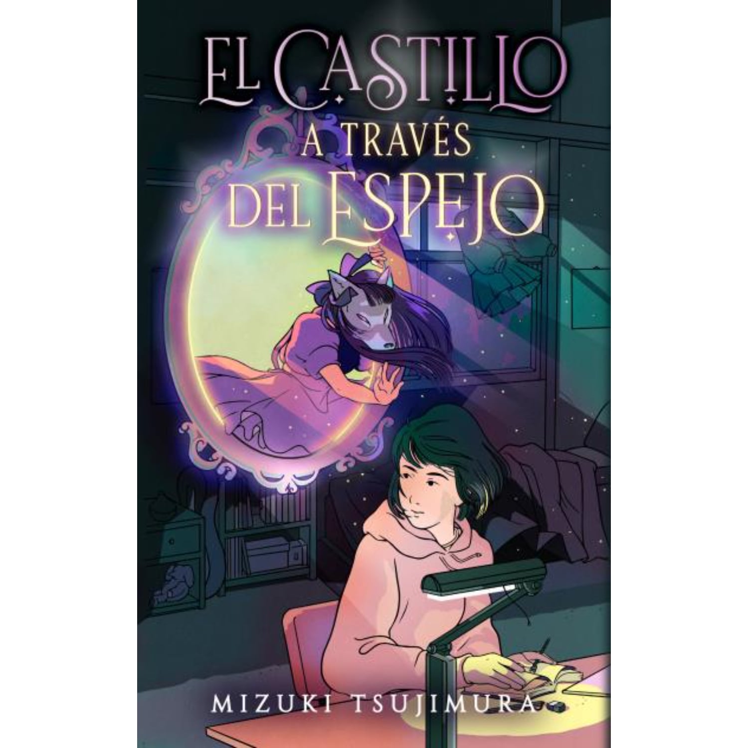 NOVELA JUVENIL EL CASTILLO A TRAVÉS DEL ESPEJO TSUJIMURA, MIZUKI - 1