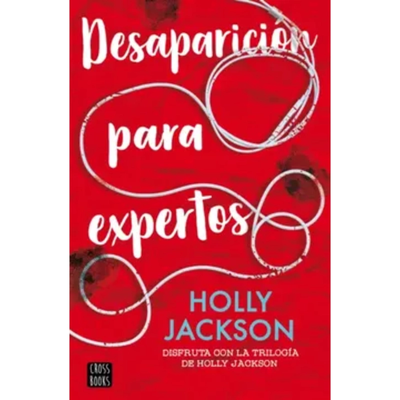 NOVELA JUVENIL DESAPARICION PARA EXPERTOS JACKSON, HOLLY