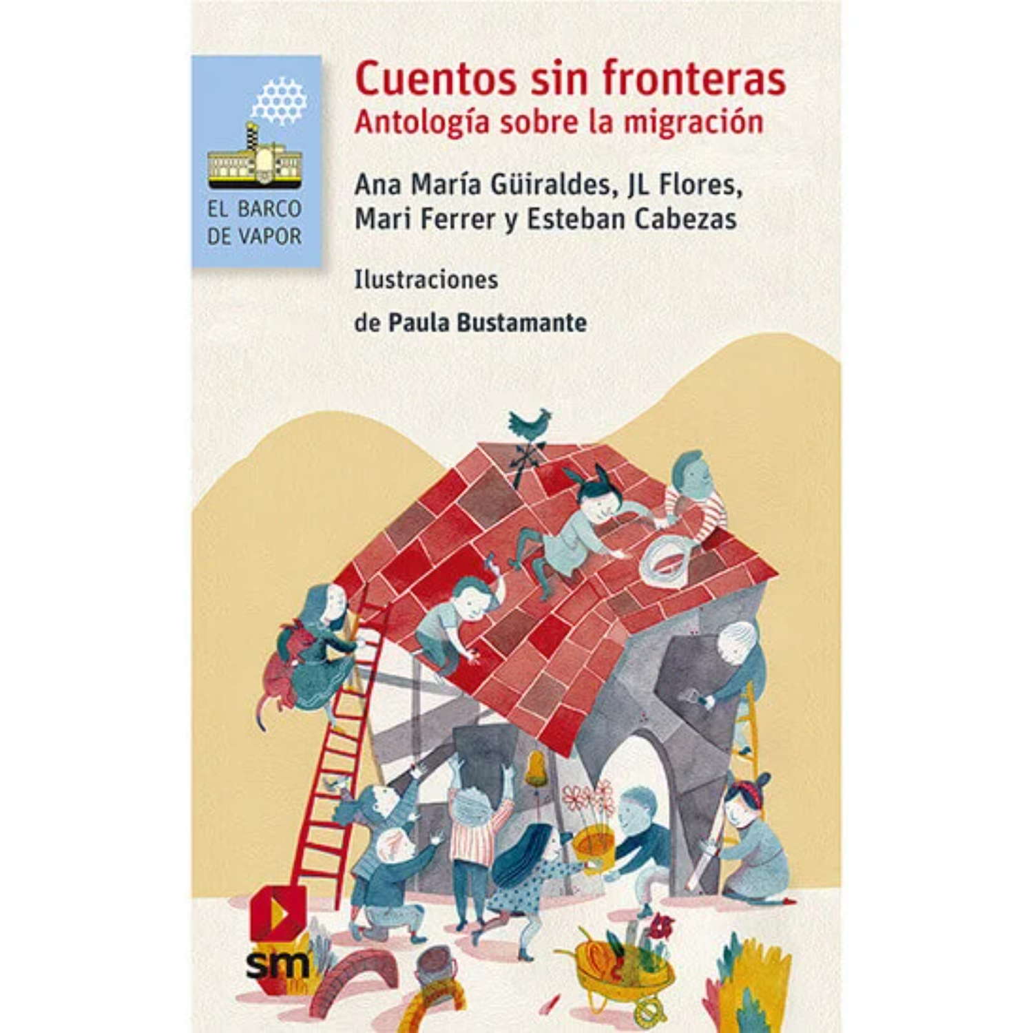 NOVELA JUVENIL CUENTOS SIN FRONTERAS. ANTOLOGÍA SOBRE MIGRACIÓN VARIOS AUTORES - 1